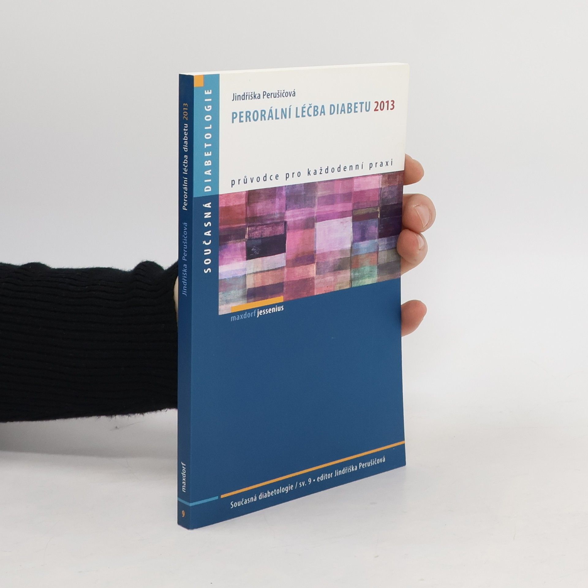 Jindra Perušičová Perorální léčba diabetu 2013