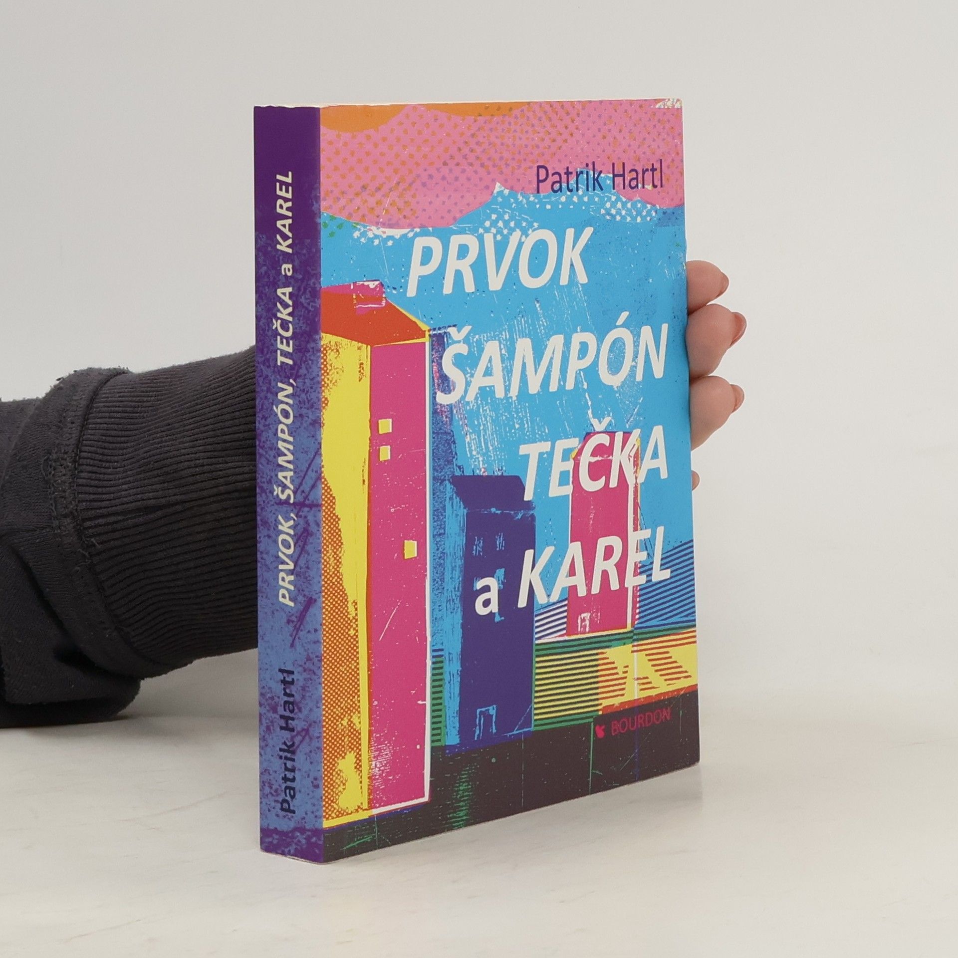 Patrik Hartl Prvok, Šampón, Tečka a Karel