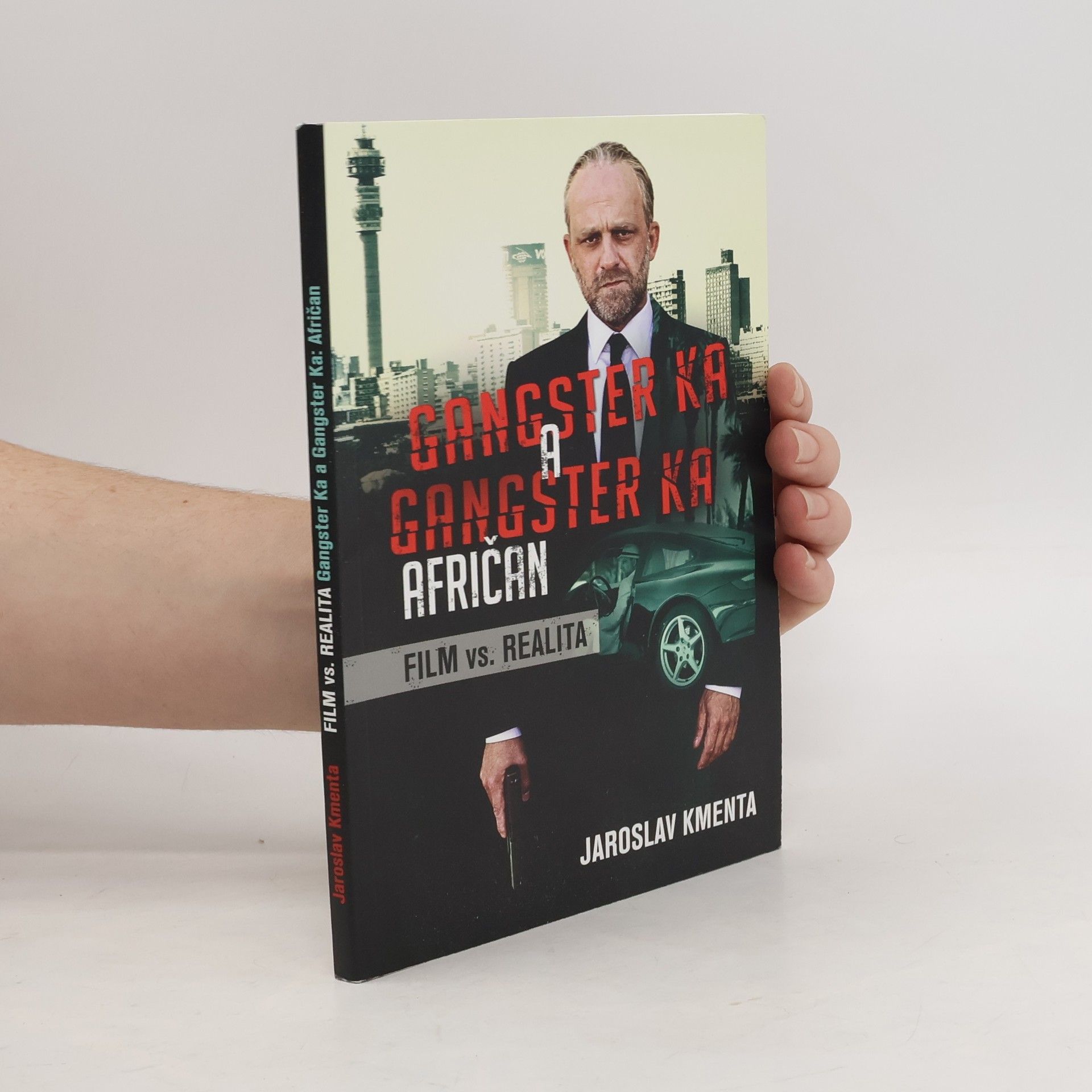 Jaroslav Kmenta Gangster KA Afričan - Film vs. realita