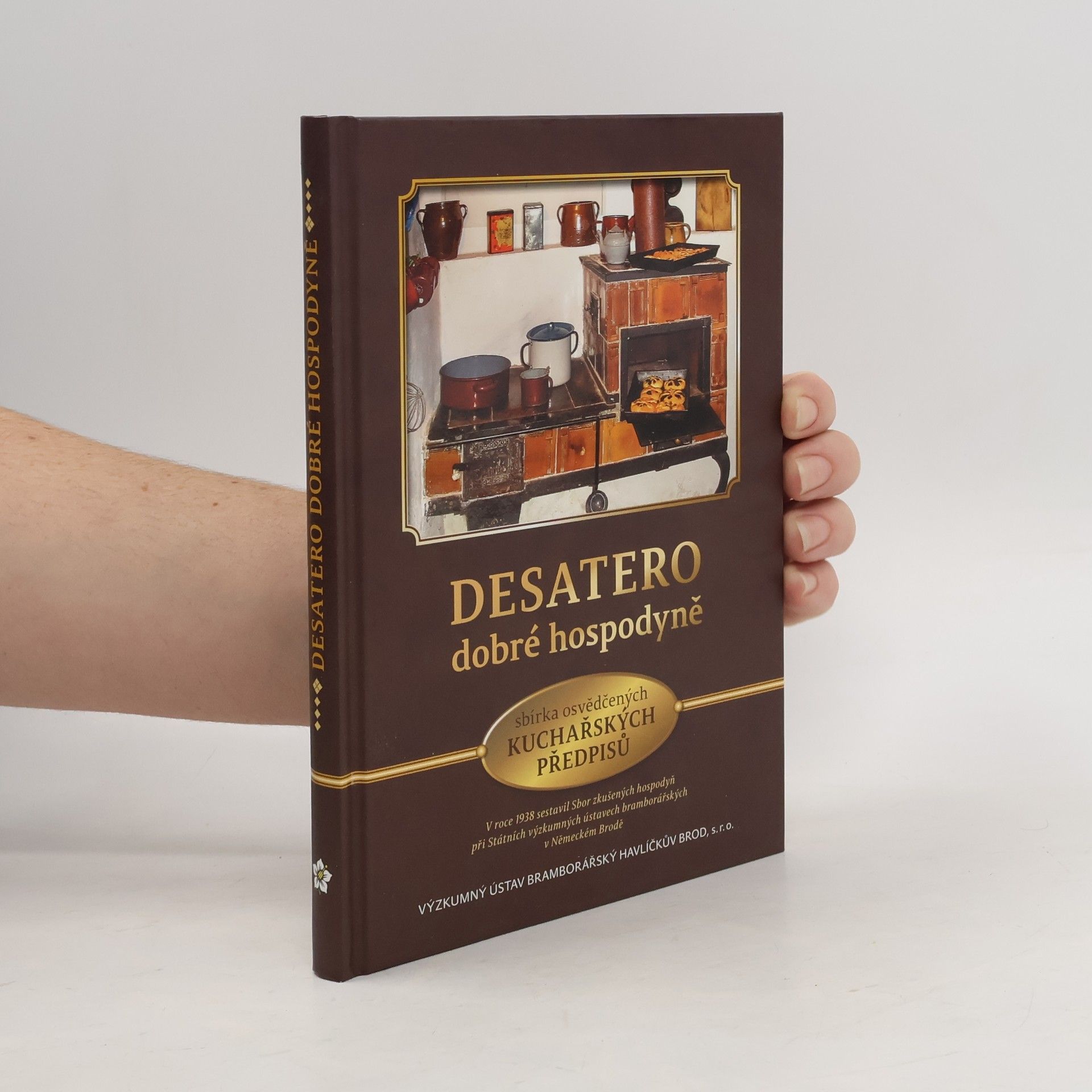 Desatero dobré hospodyně : sbírka osvědčených kuchařských předpisů