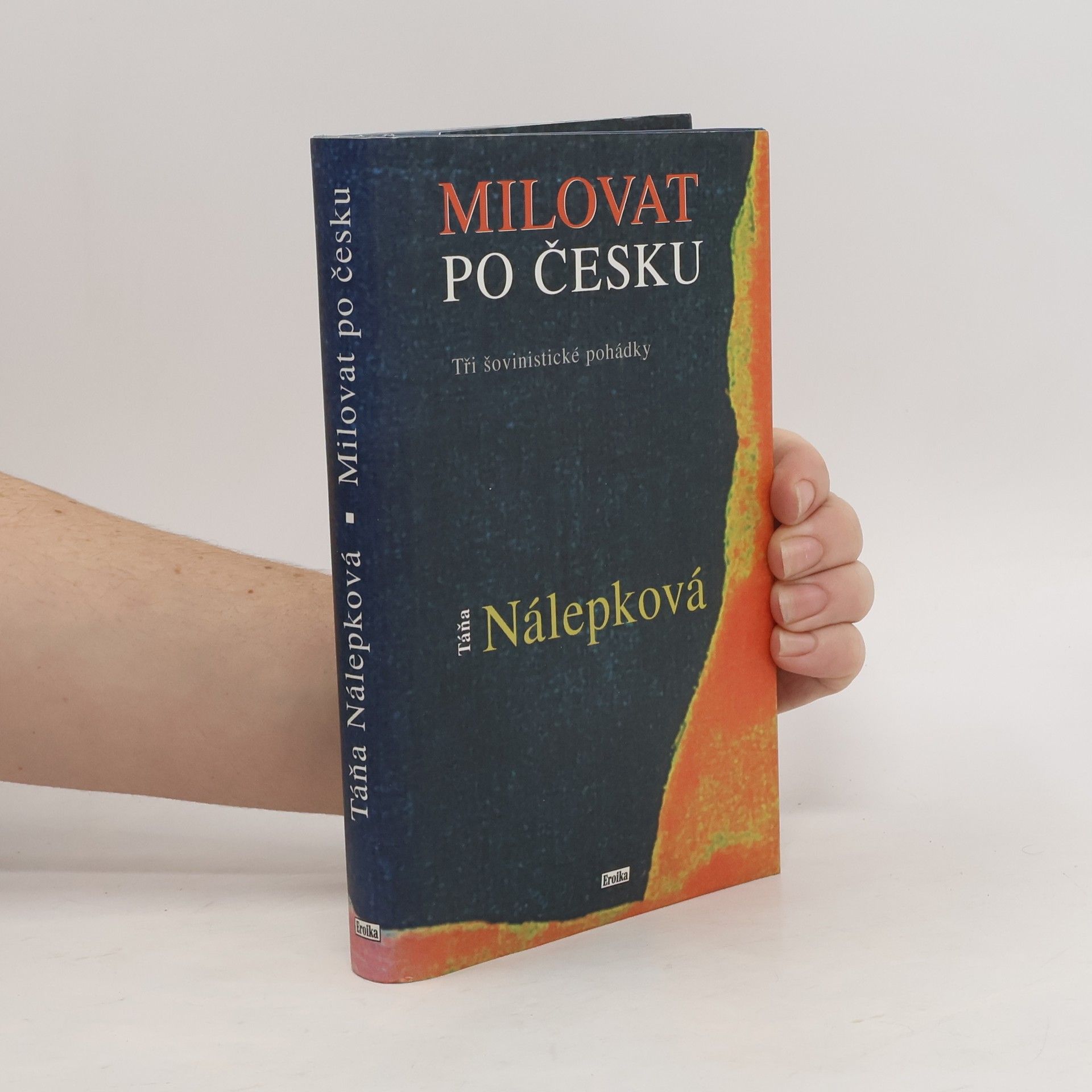 Milovat po česku. Tři šovinistické pohádky.