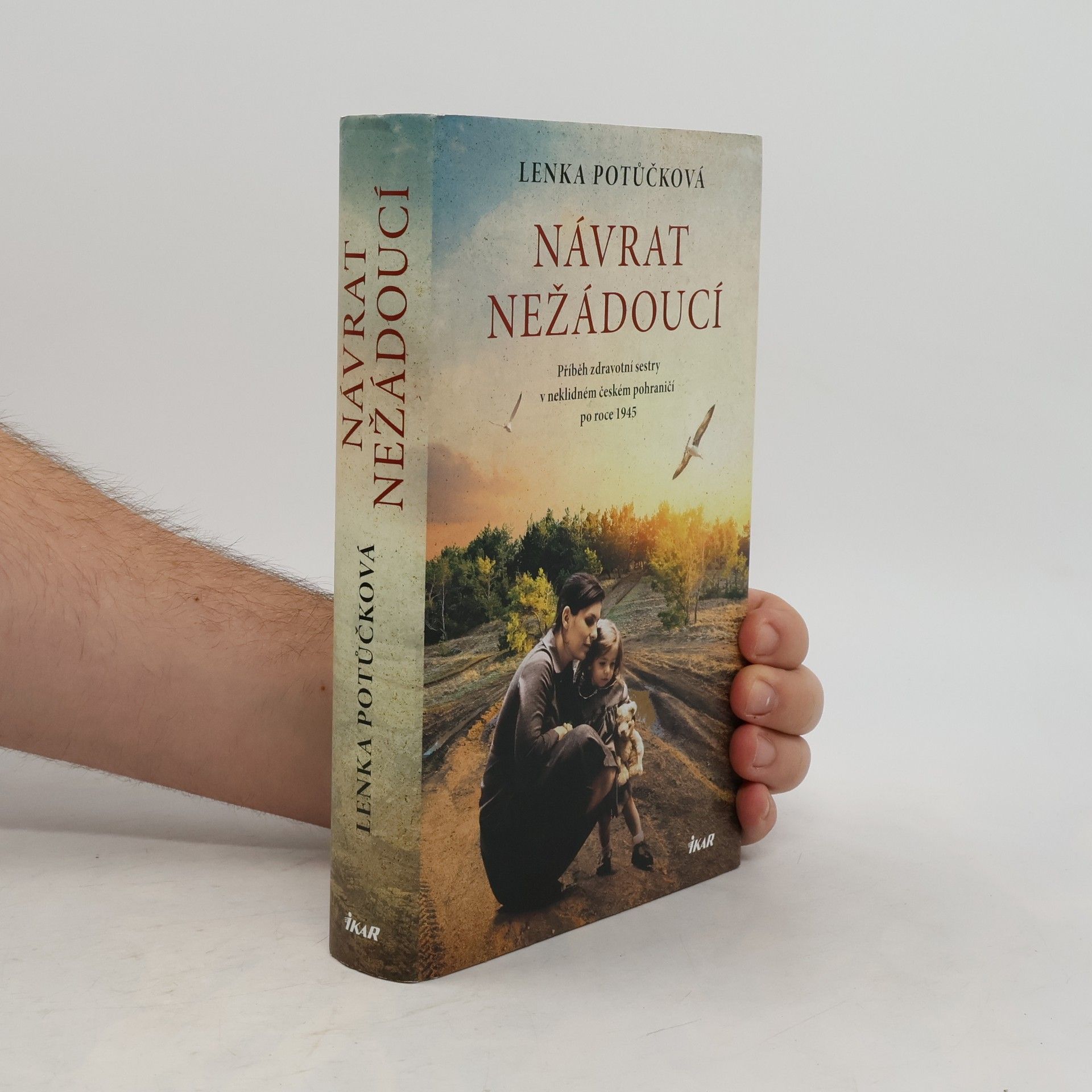 Lenka Potůčková Návrat nežádoucí