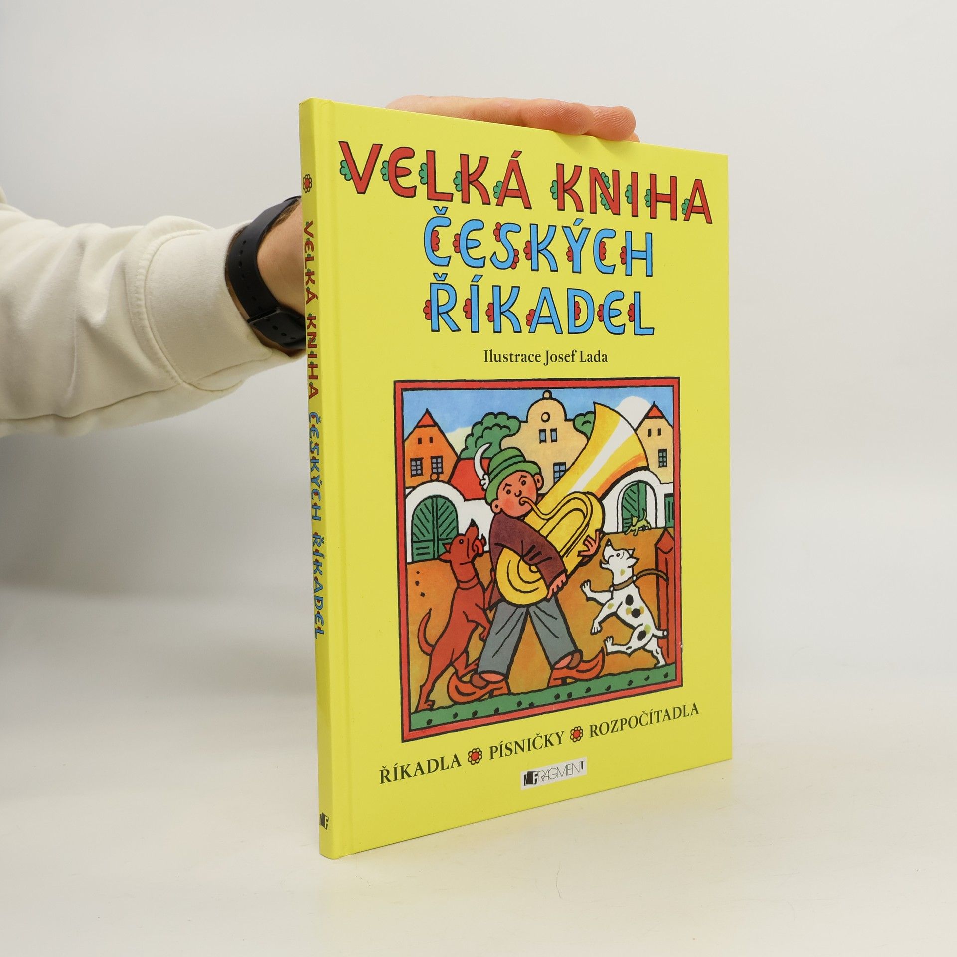 Josef Lada Velká kniha českých říkadel : říkadla, písničky, rozpočítadla