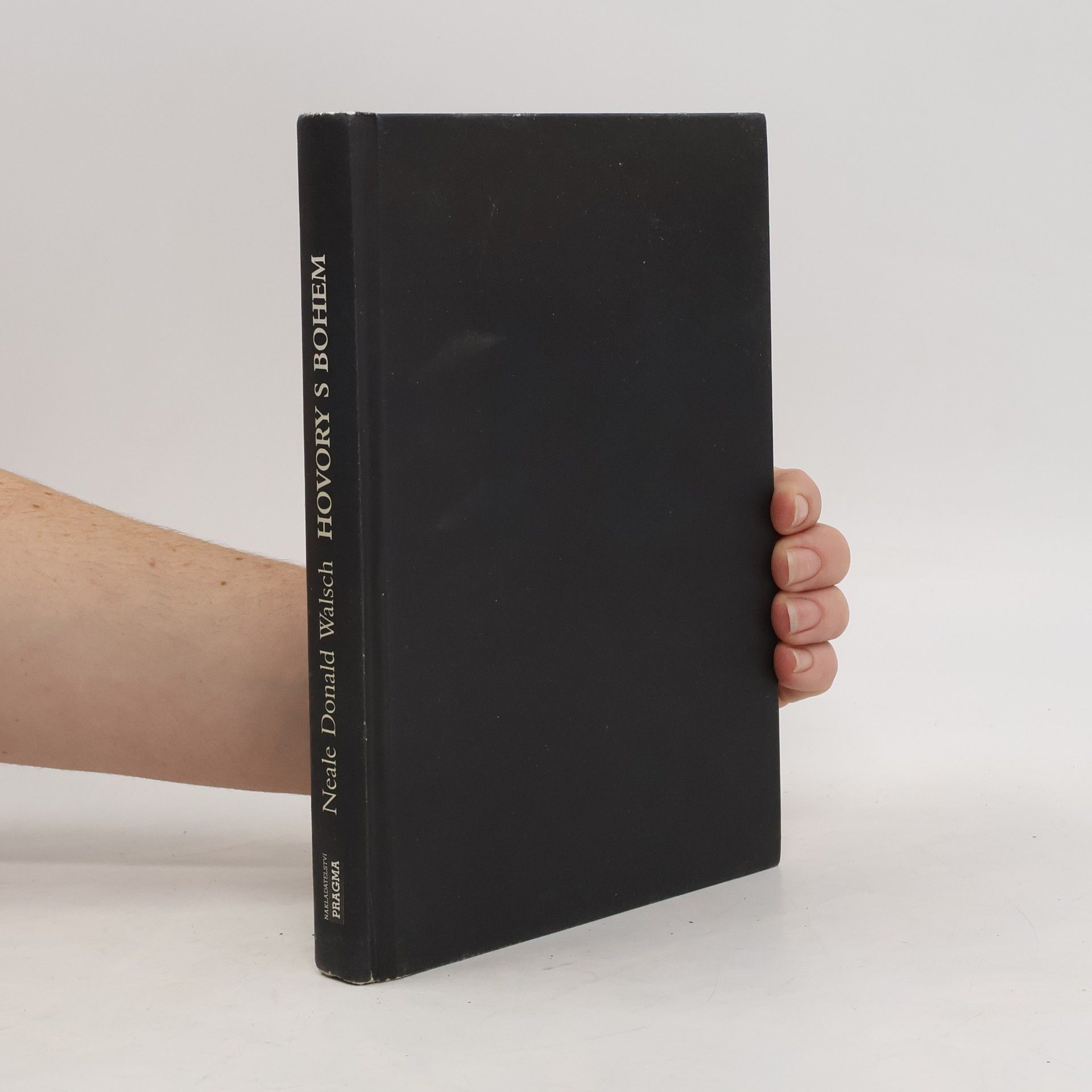 Neale Donald Walsch Hovory s Bohem. Neobvyklý dialog. První kniha