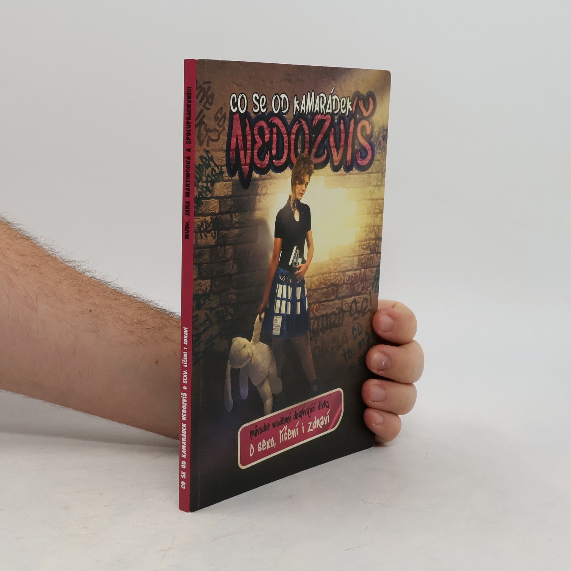 Jana Martincová Co se od kamarádek nedozvíš