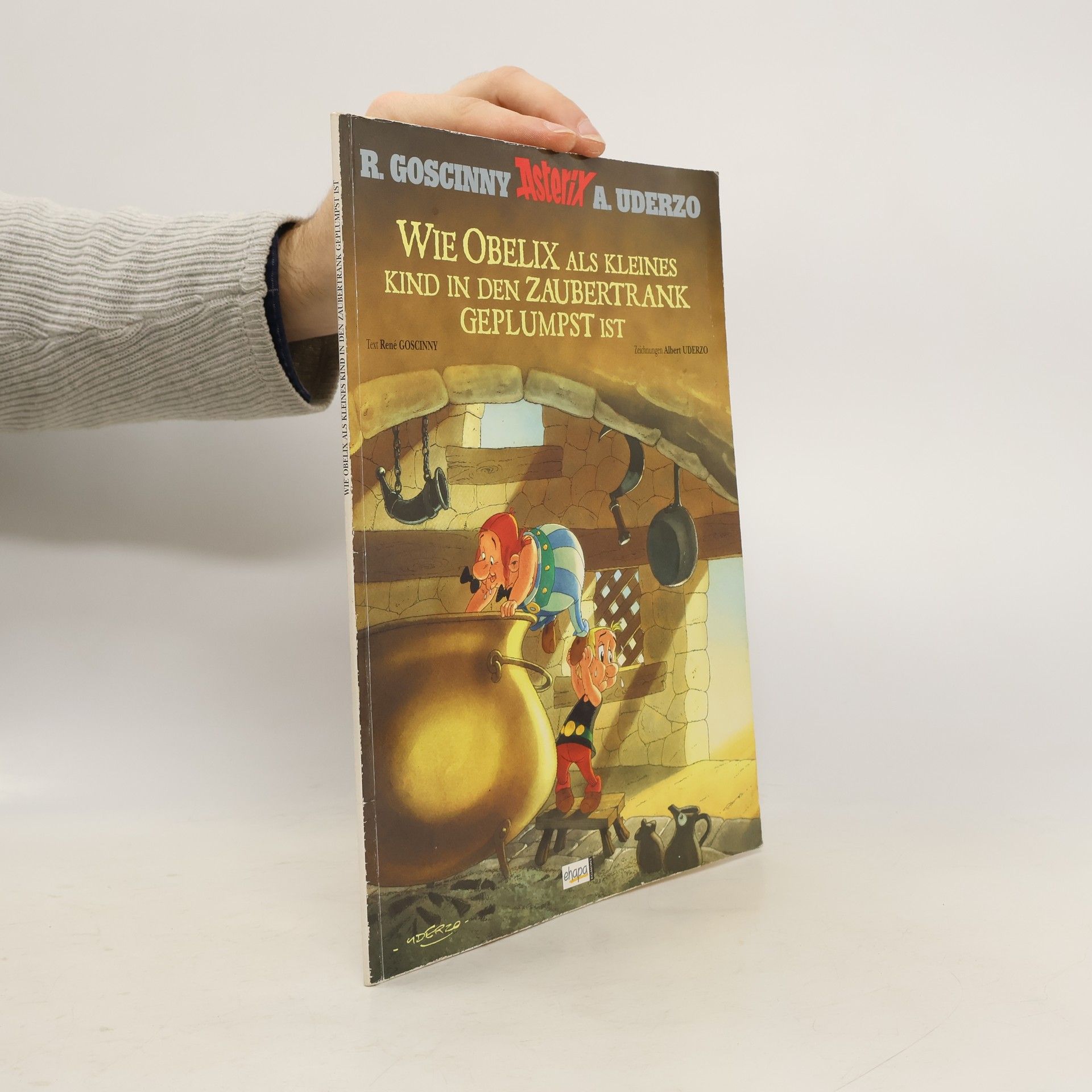 René Goscinny Wie Obelix als kleines kind in den Zabertrank Geplumpst ist