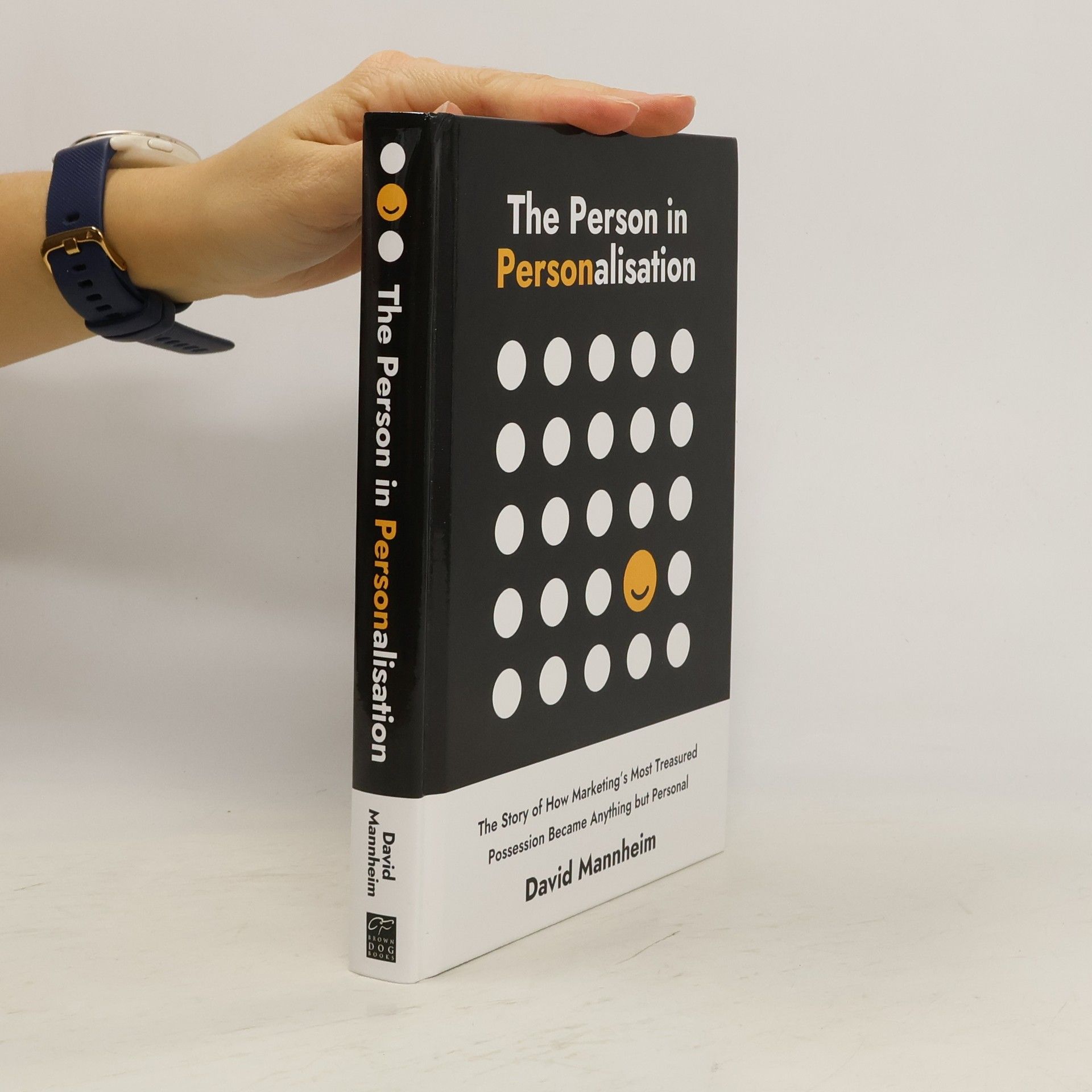 David Mannheim The Person in Personalisation