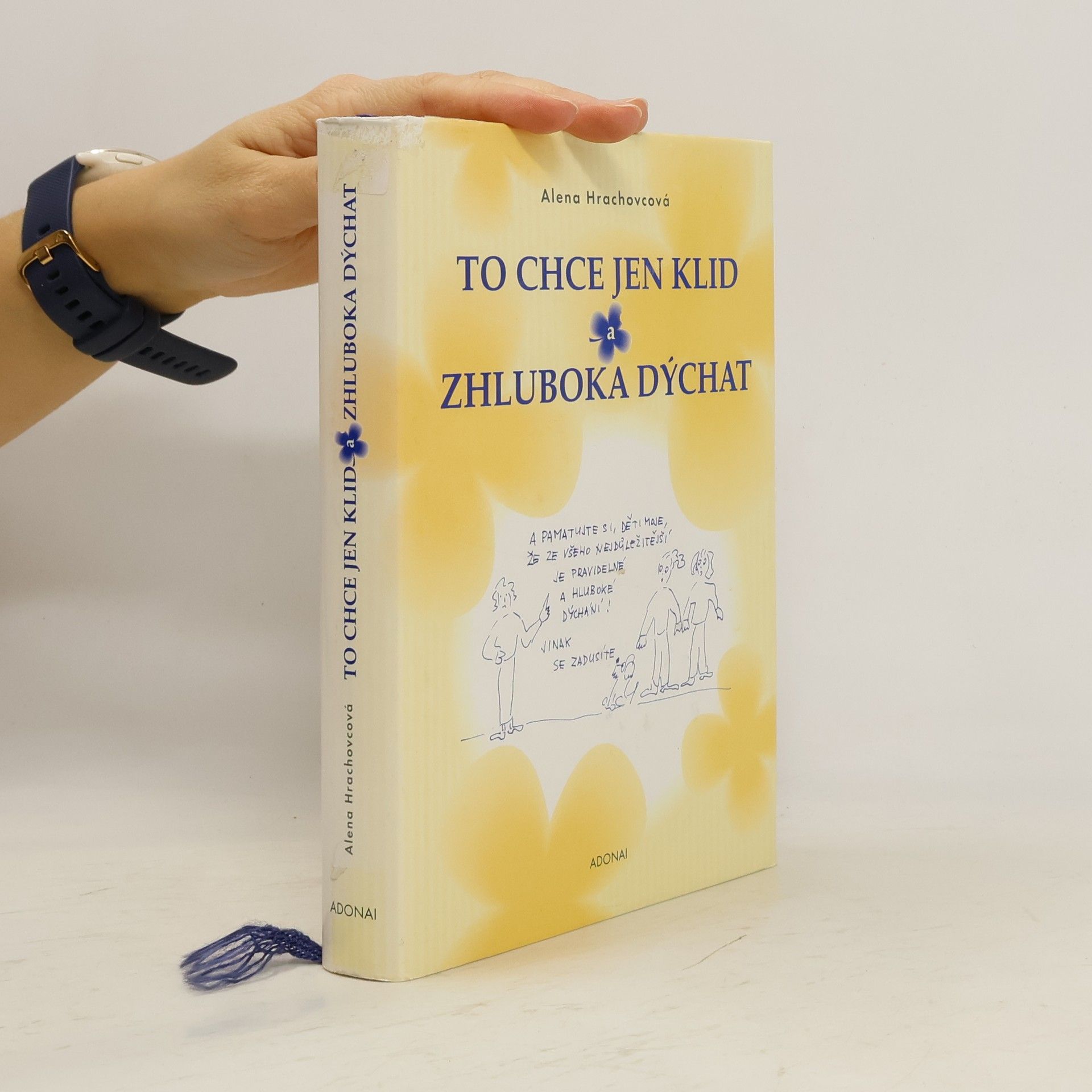 Alena Hrachovcová To chce jen klid a zhluboka dýchat