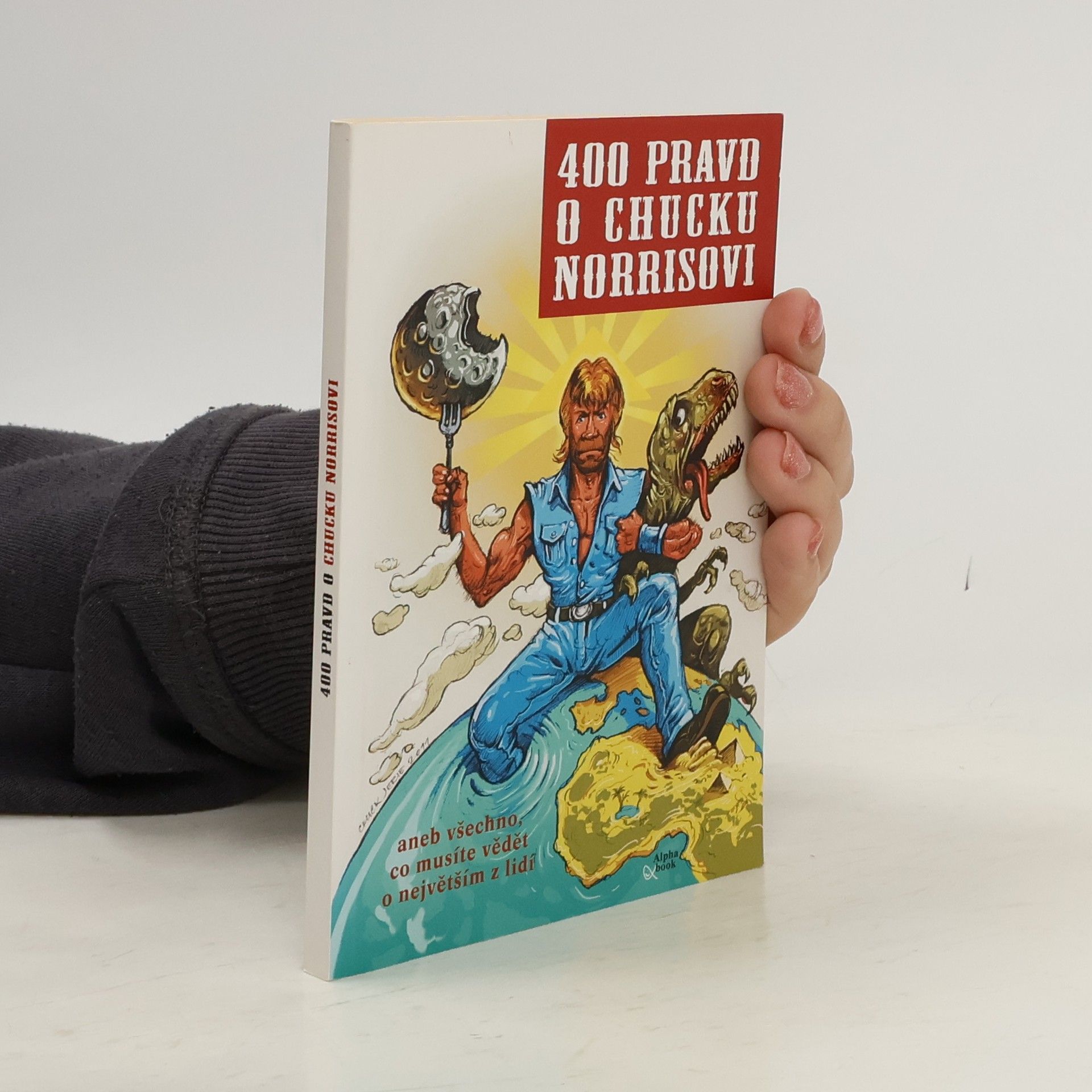 Kolektív autorov 400 pravd o Chucku Norrisovi