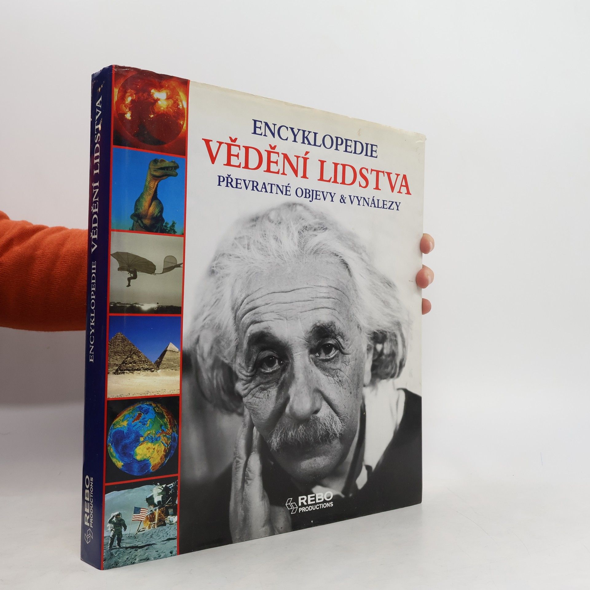 Jörg Meidenbauer Vědění lidstva: Převratné objevy & vynálezy: Encyklopedie