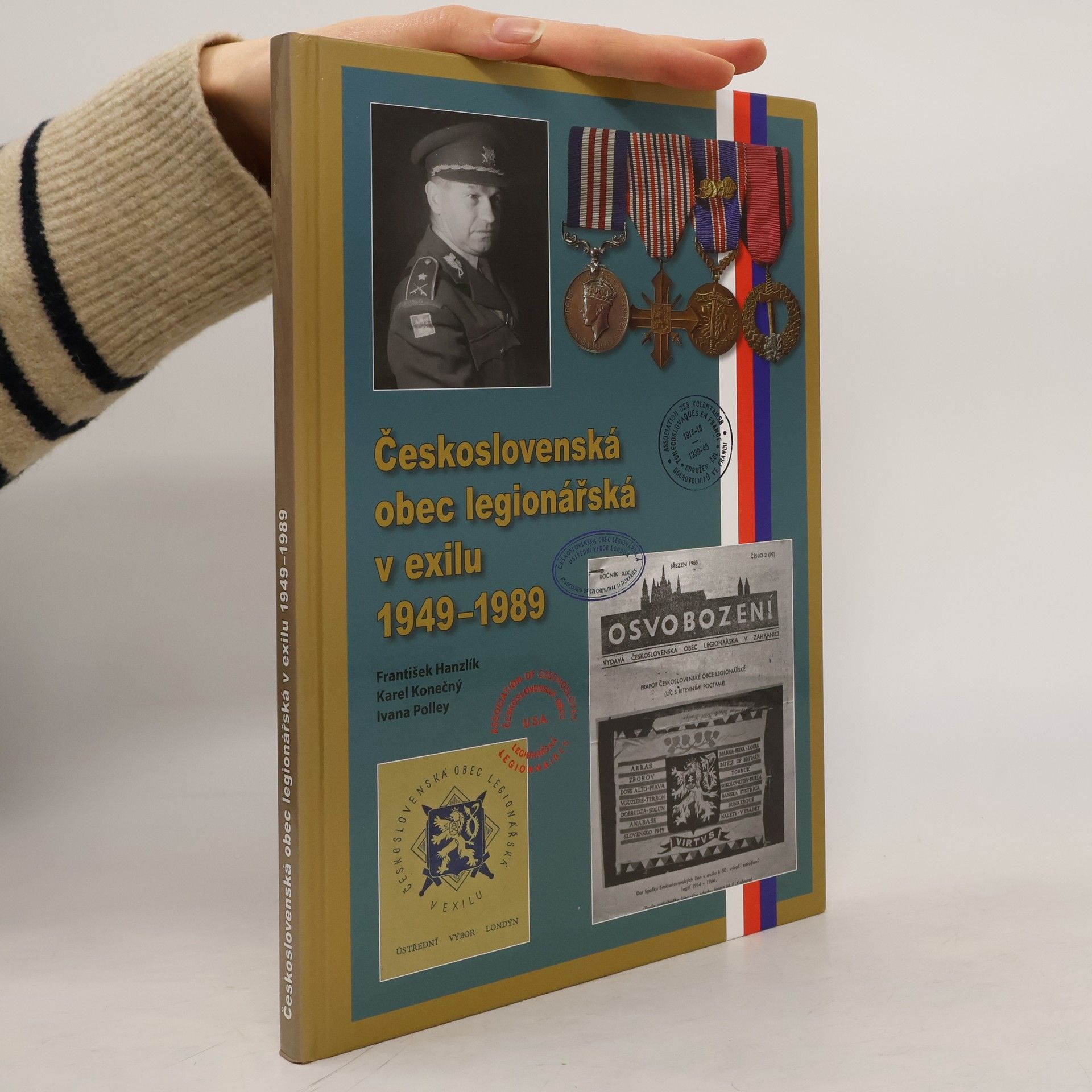 František Hanzlík Československá obec legionářská v exilu 1949-1989