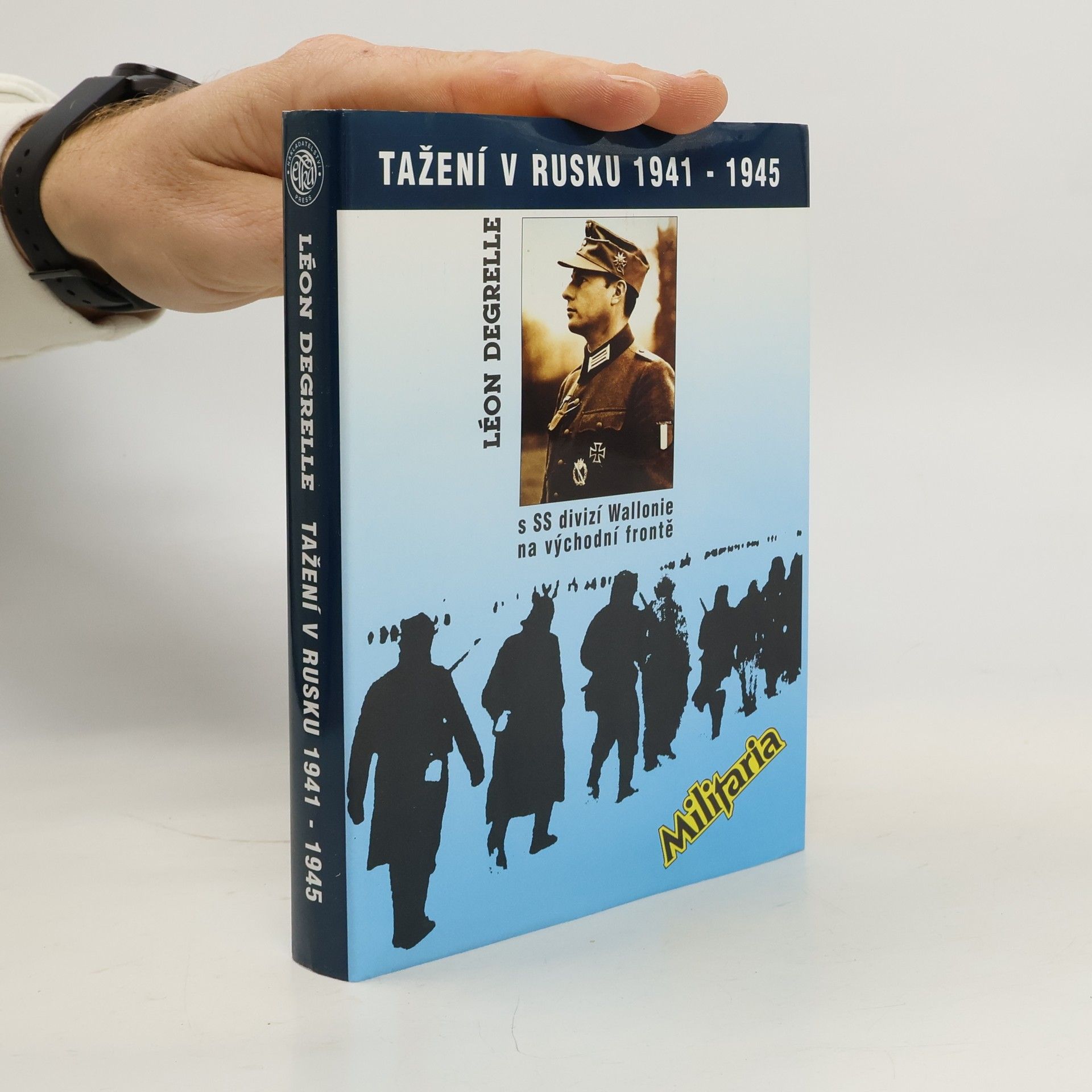 Léon Degrelle Tažení v Rusku 1941-1945