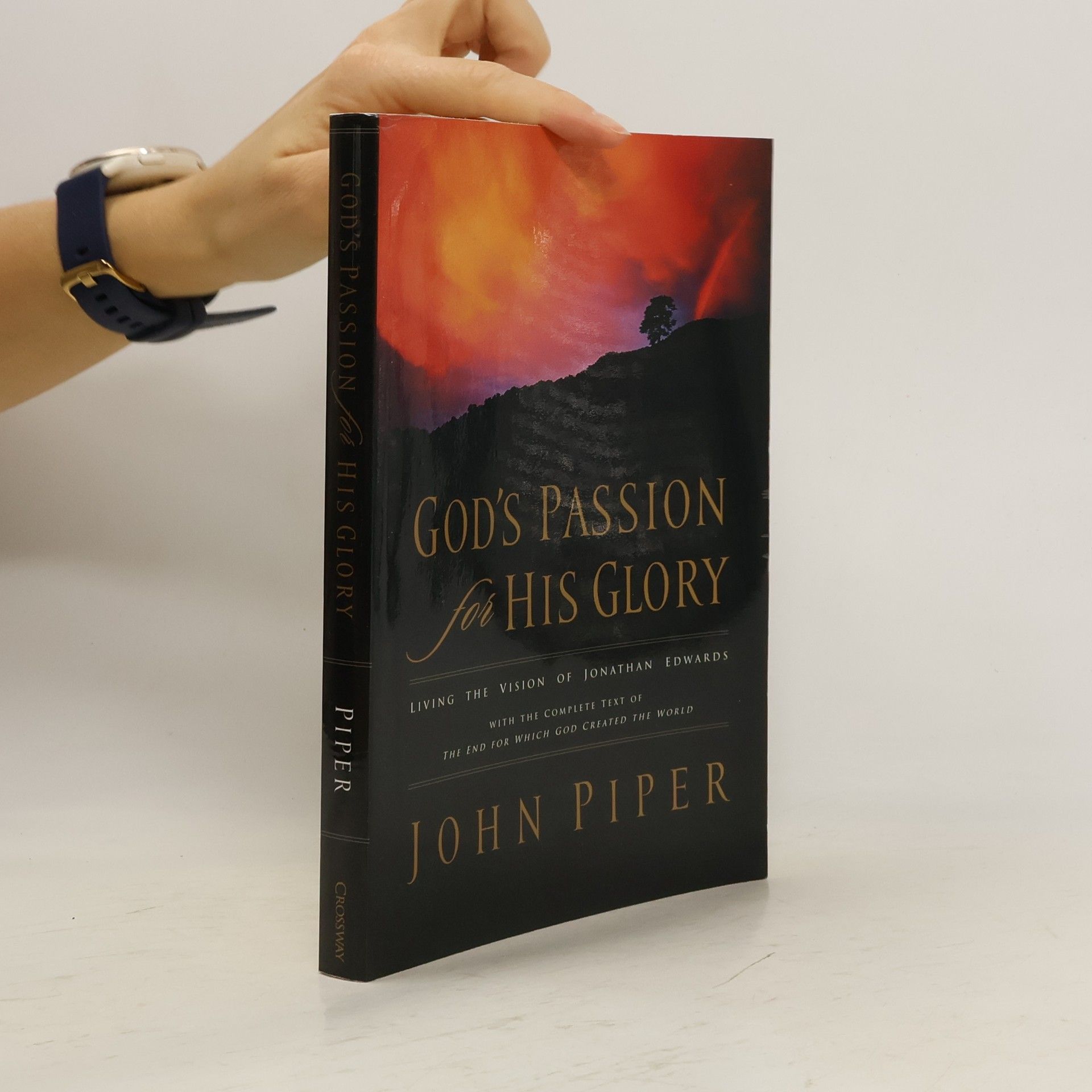 John Piper God's Passion for His Glory