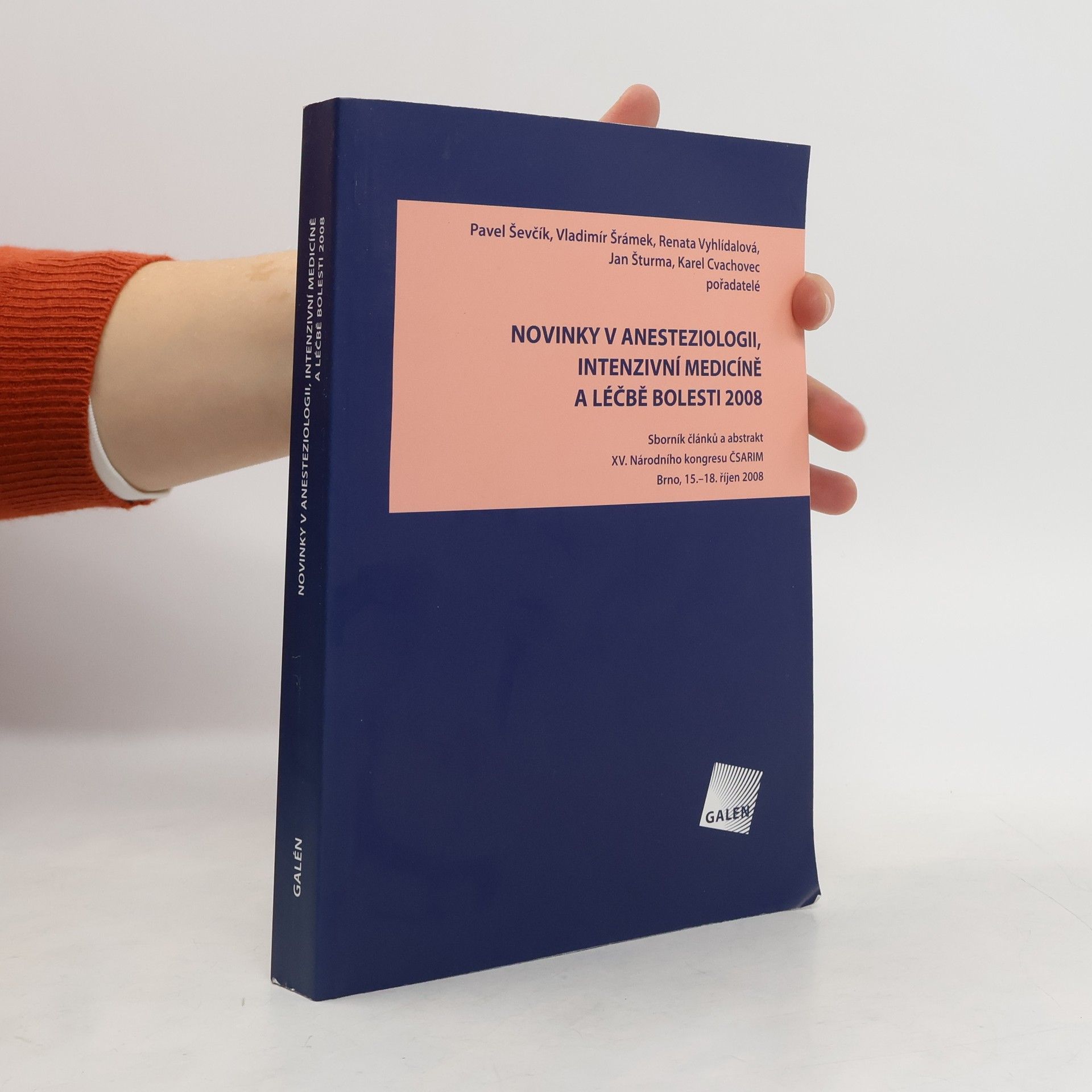 Pavel Ševčík Novinky v anesteziologii, intenzivní medicíně a léčbě bolesti 2008