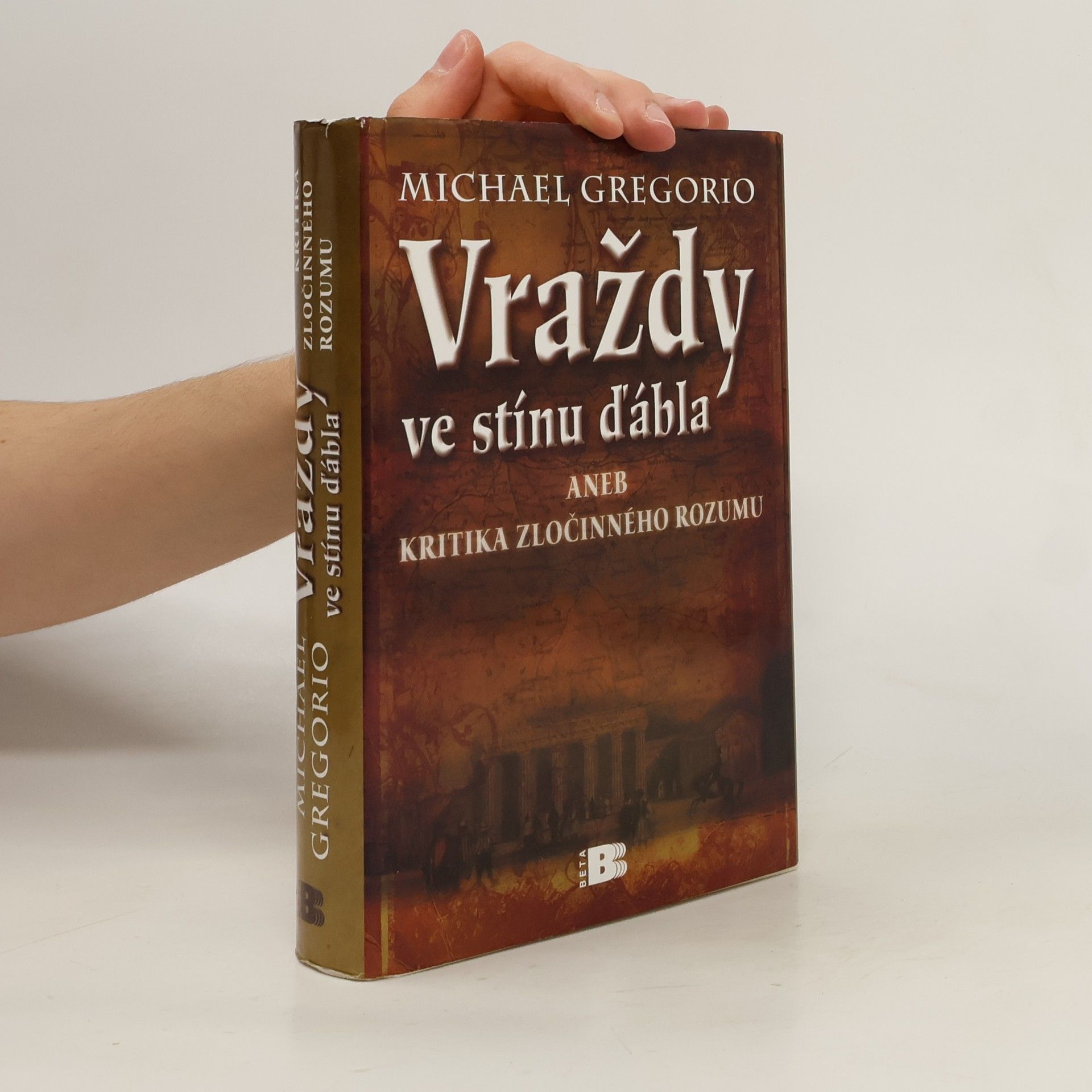 Michael Gregorio Vraždy ve stínu ďábla, aneb, Kritika zločinného rozumu