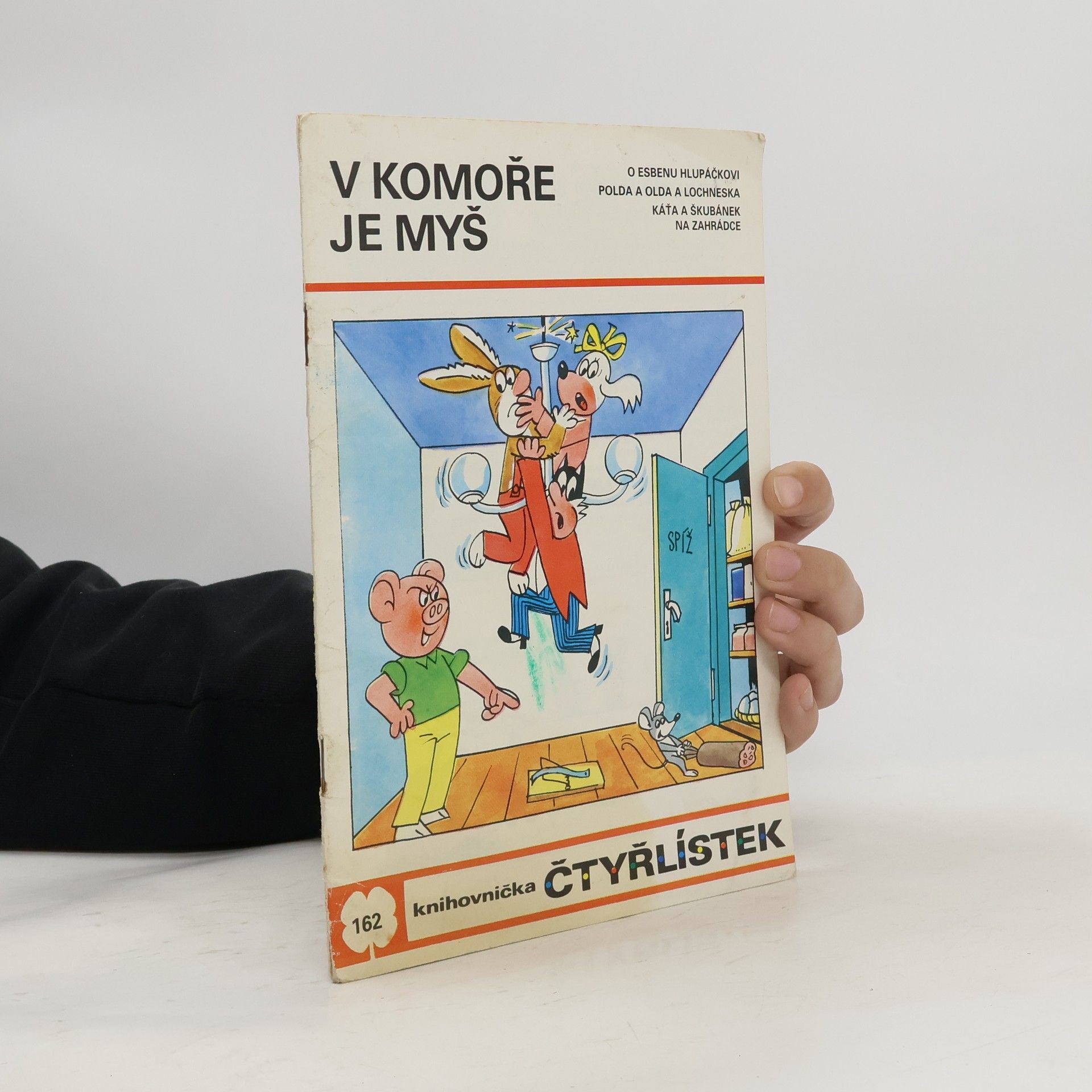 Ljuba Štíplová Čtyřlístek 162. V komoře je myš
