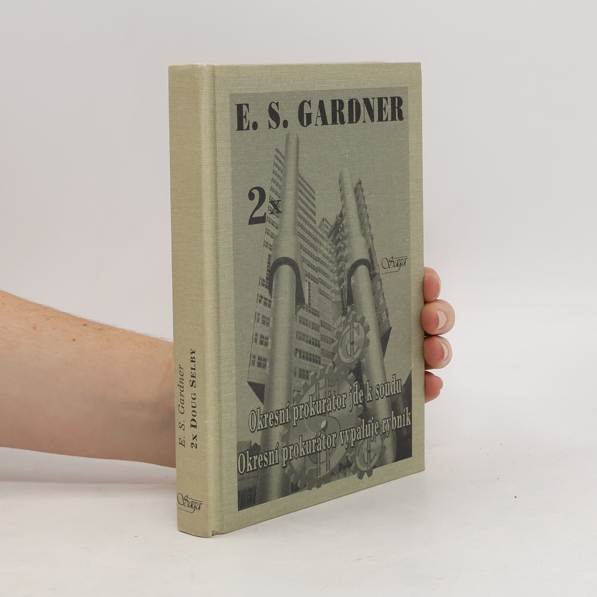 Erle Stanley Gardner Okresní prokurátor jde k soudu / Okresní prokurátor vypaluje rybník