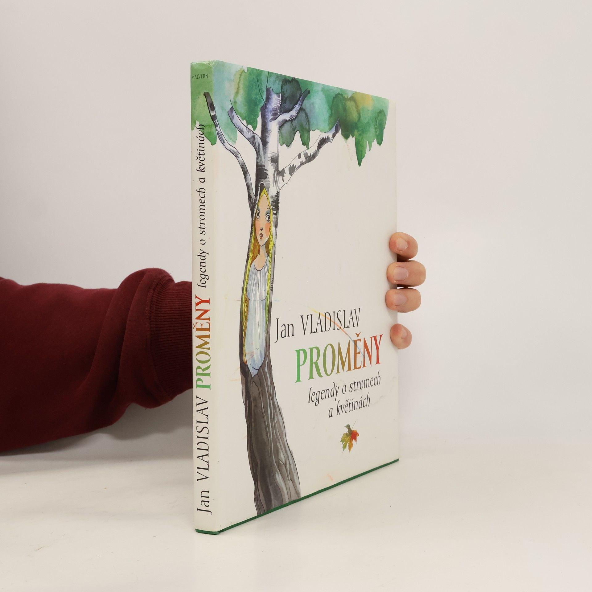 Ján Vladislav Proměny: Legendy o stromech a květinách