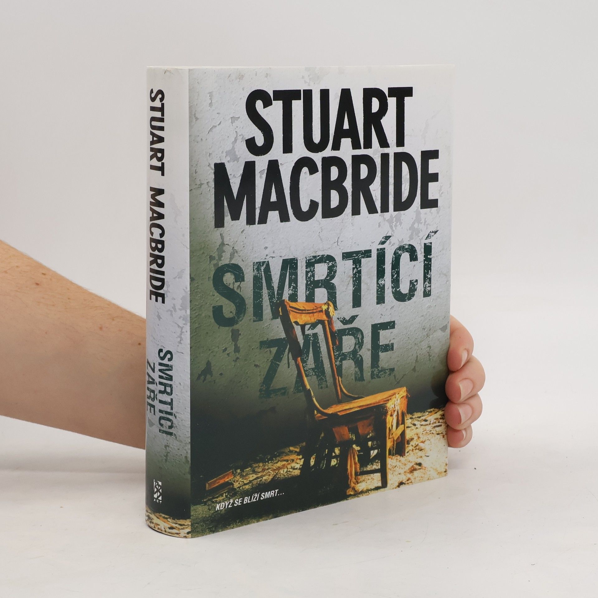 Stuart MacBride Smrtící záře