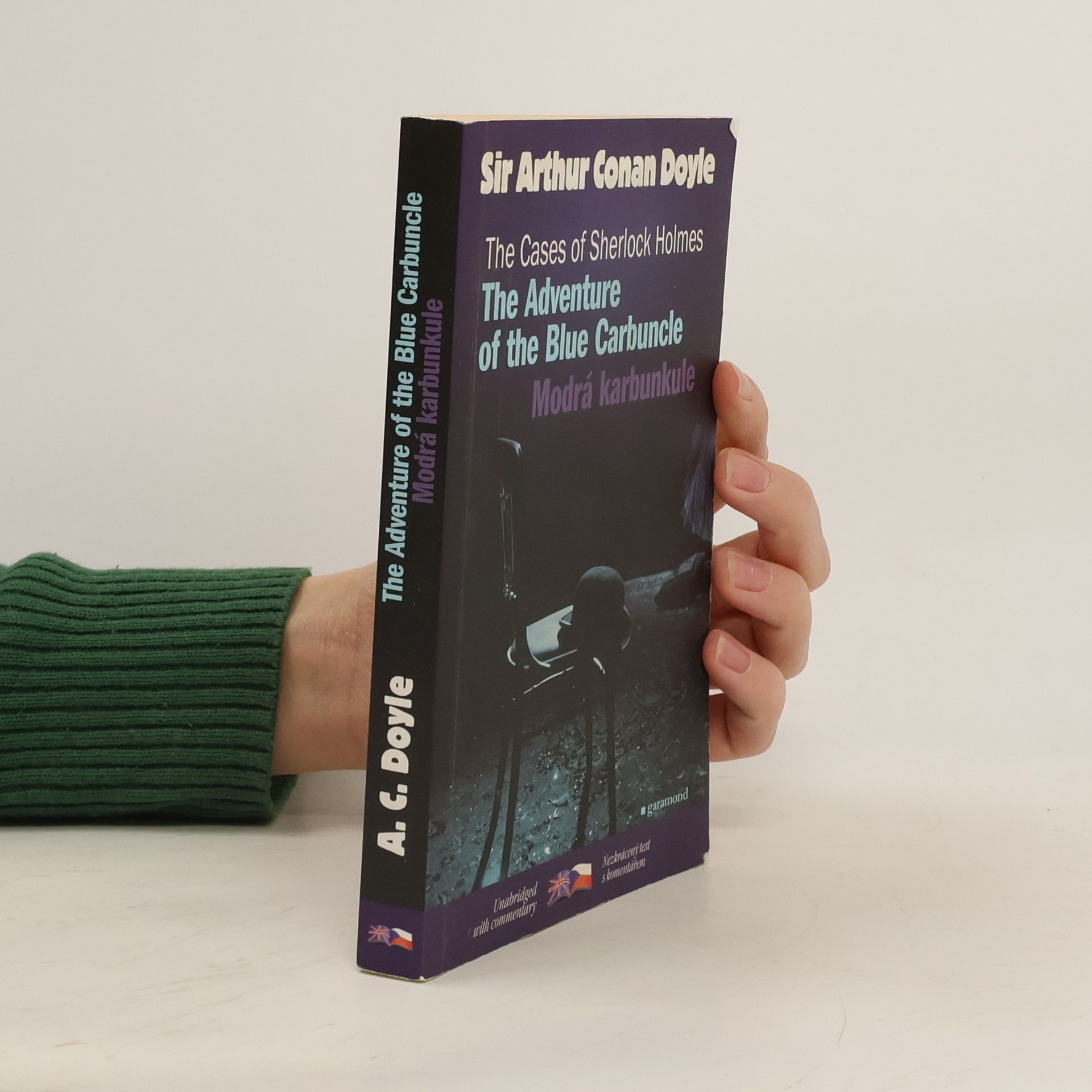 Arthur Conan Doyle The Cases of Sherlock Holmes. The Adventure of the Blue Carbuncle = Modrá karbunkule