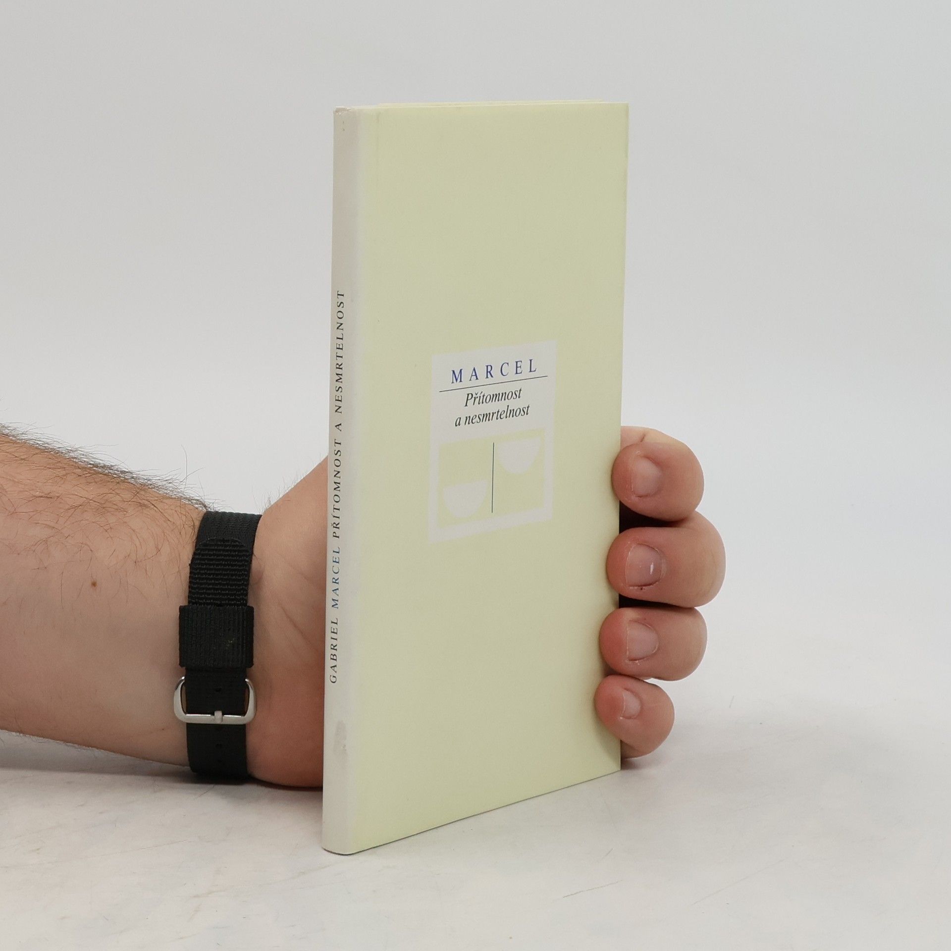 Gabriel Marcel Přítomnost a nesmrtelnost