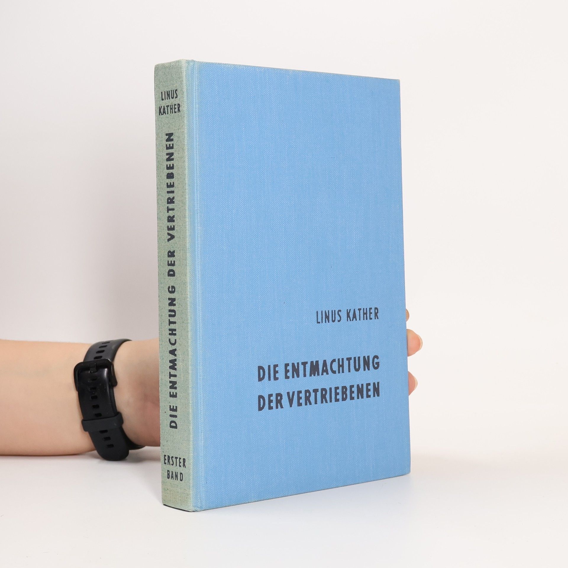 Linus Kather Die Entmachtung der Vertriebenen 1