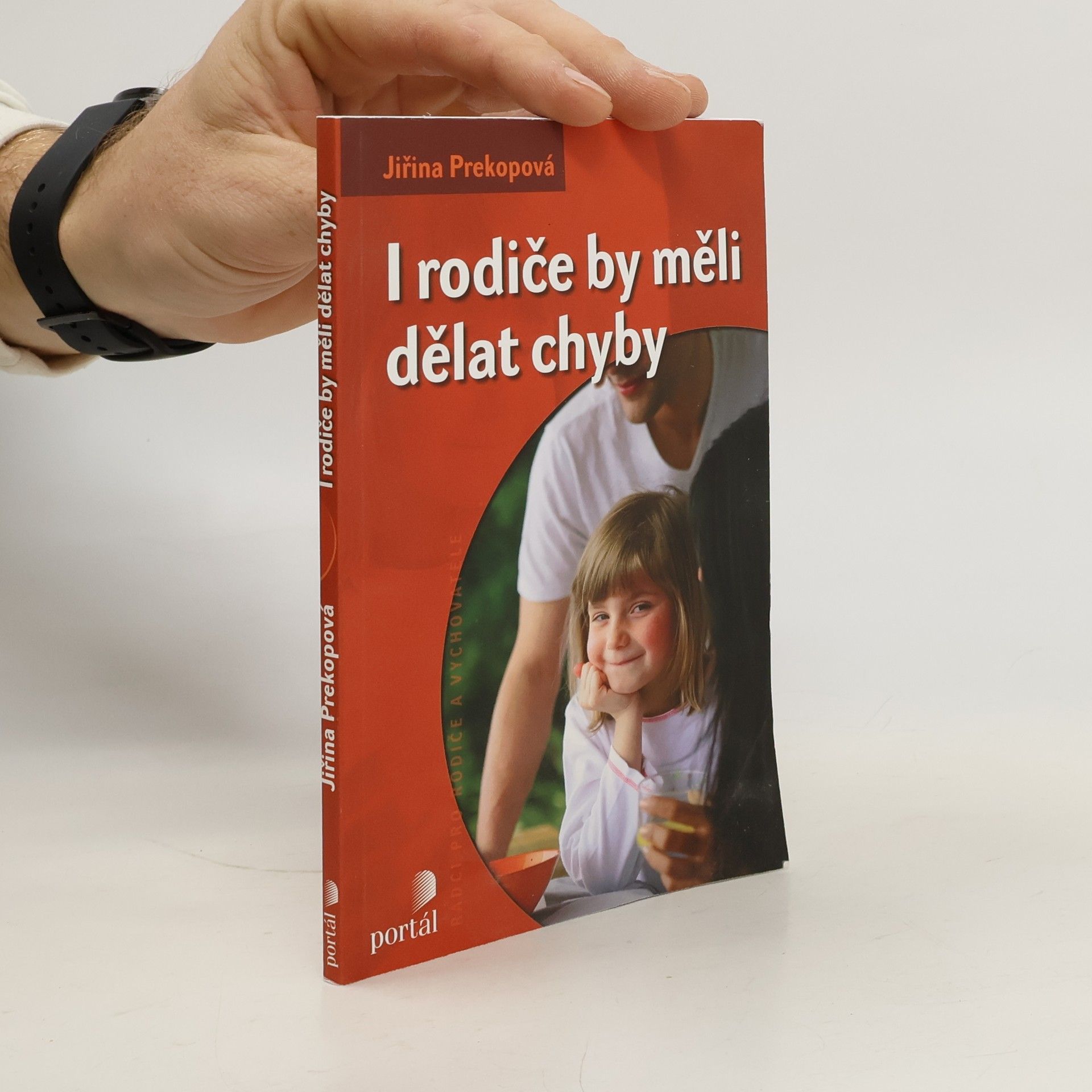 Jiřina Prekopová I rodiče by měli dělat chyby