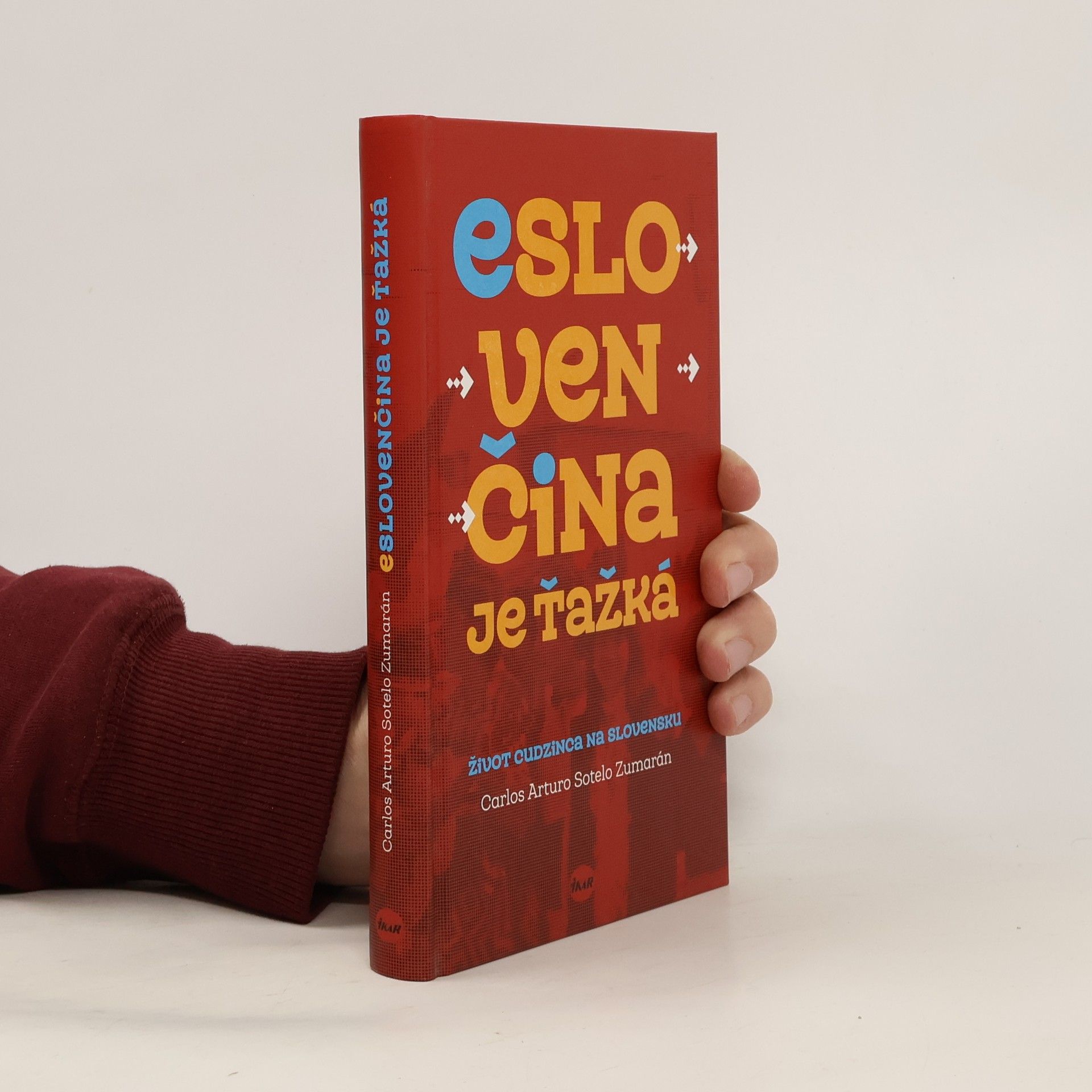 Carlos Arturo Sotelo Zumarán Eslovenčina je ťažká