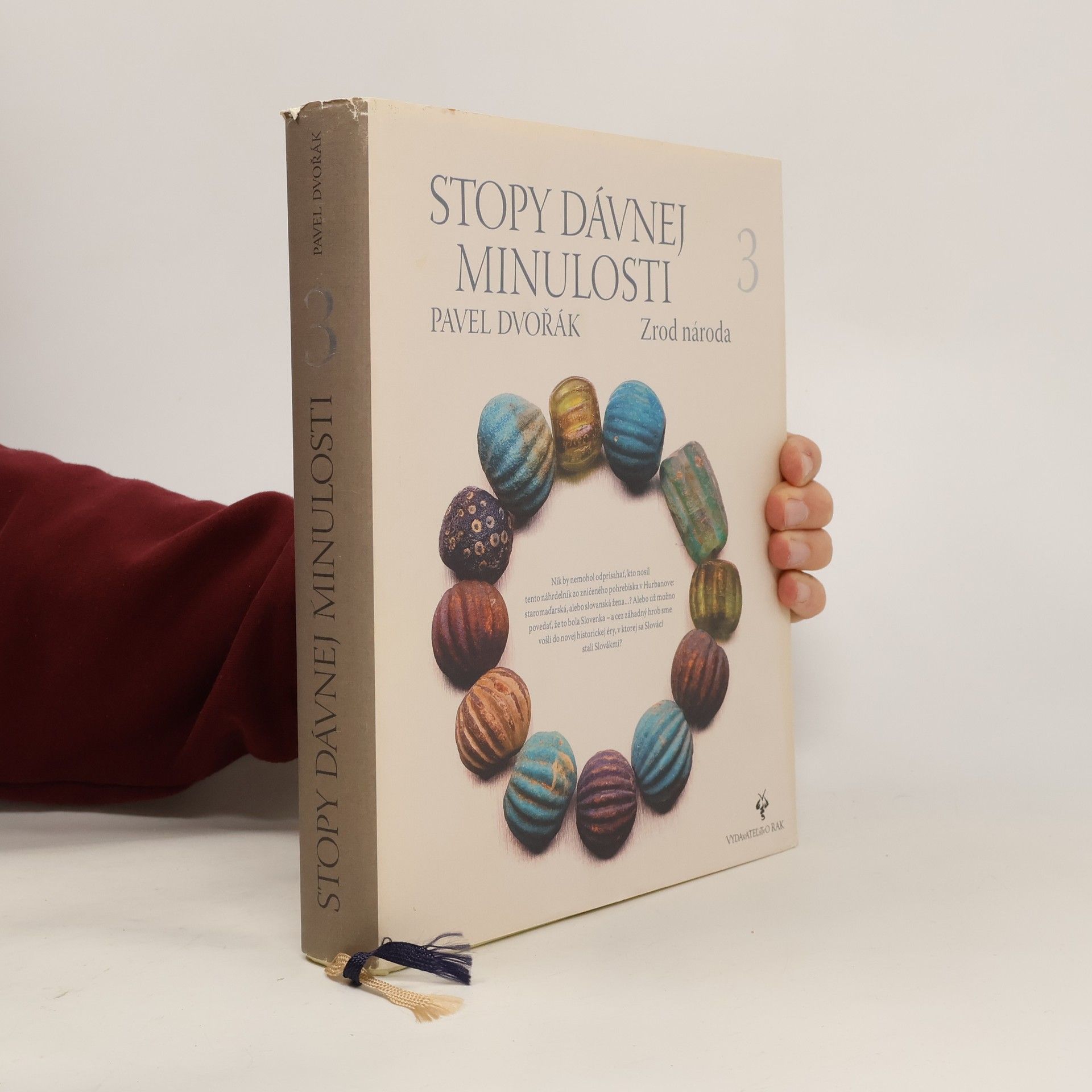 Pavel Dvořák Stopy dávnej minulosti 3 (Zrod národa)