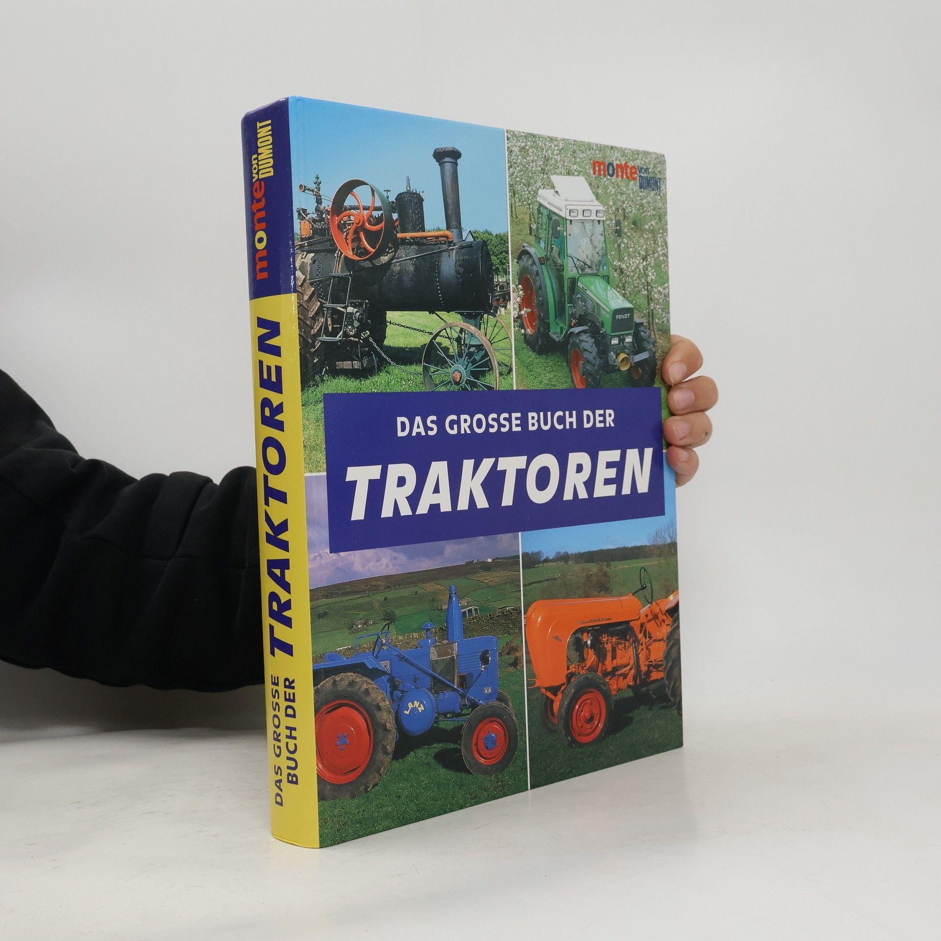 John Carroll Das grosse Buch der Traktoren.