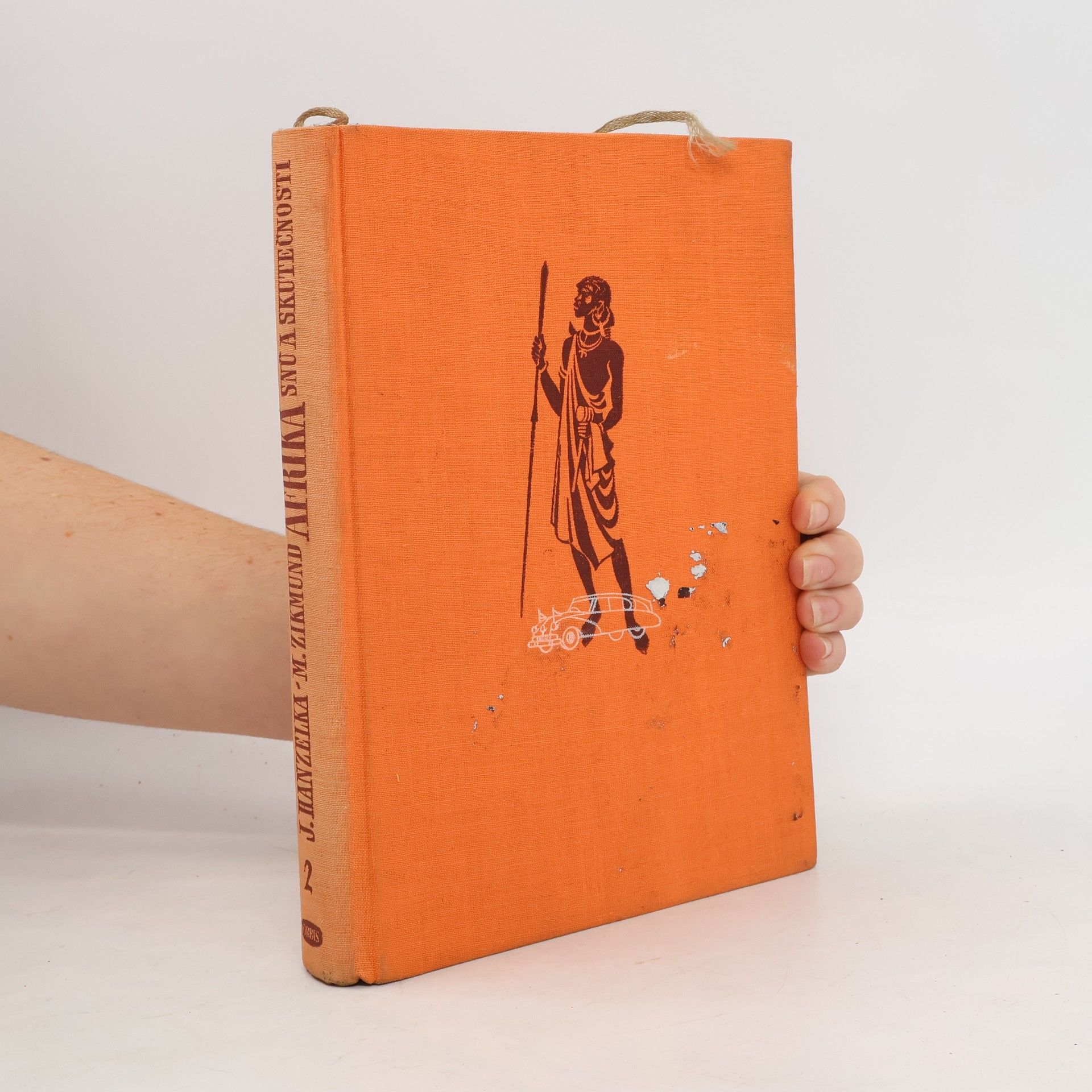 Jiří Hanzelka Afrika snů a skutečnosti II.