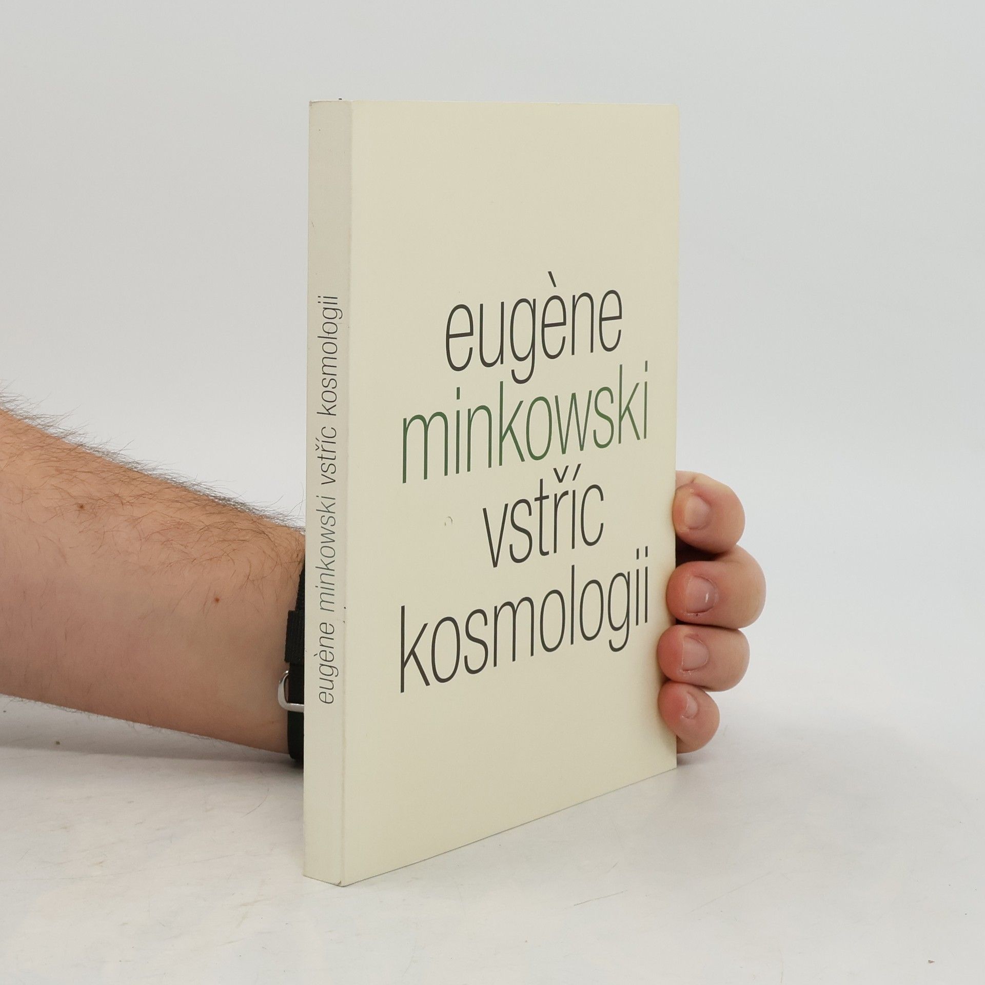 Eugene Minkowski Vstříc kosmologii