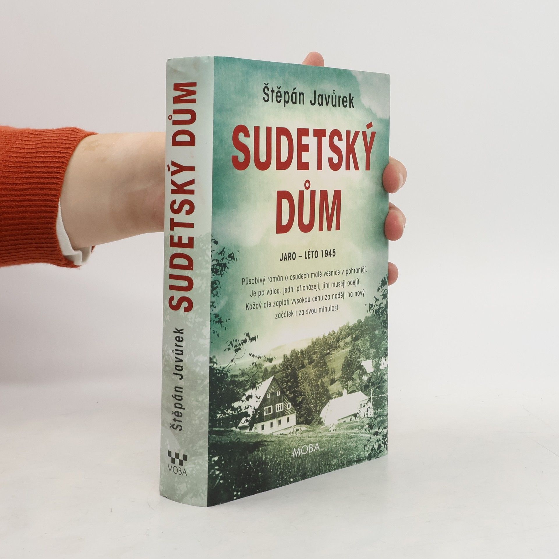 Štěpán Javůrek Sudetský dům : jaro - léto 1945