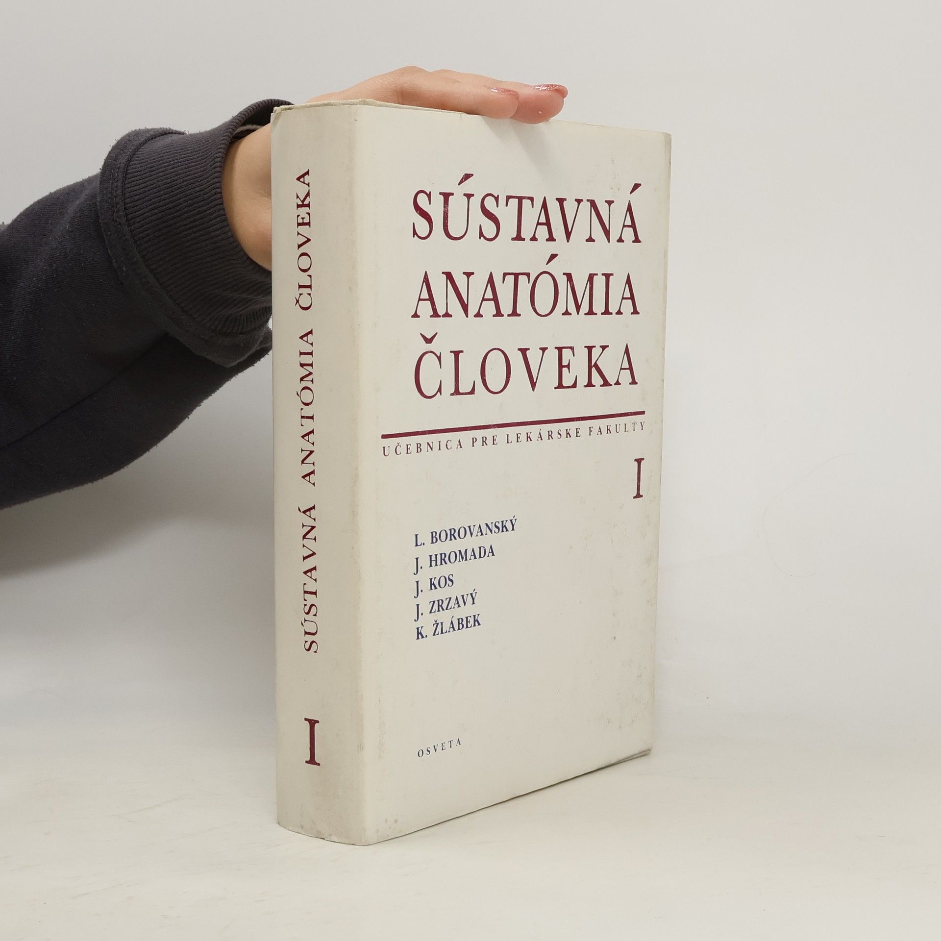 Kolektív autorov Sústavná anatómia človeka I.