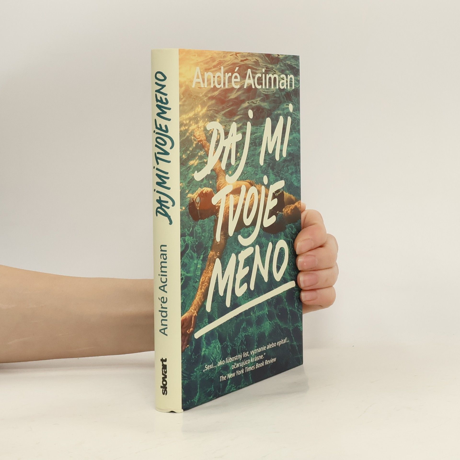 André Aciman Daj mi tvoje meno