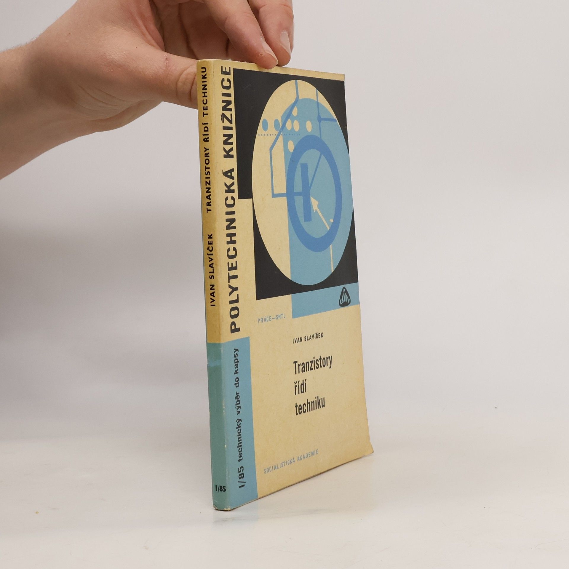 Tranzistory řídí techniku