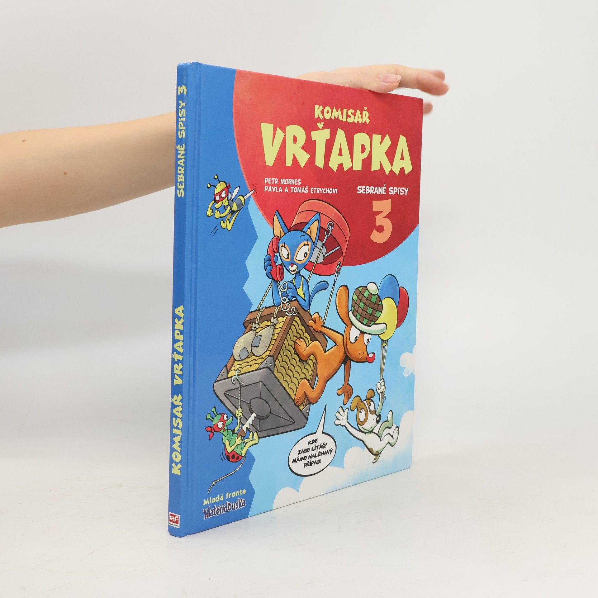 Komisař Vrťapka. Sebrané spisy III.