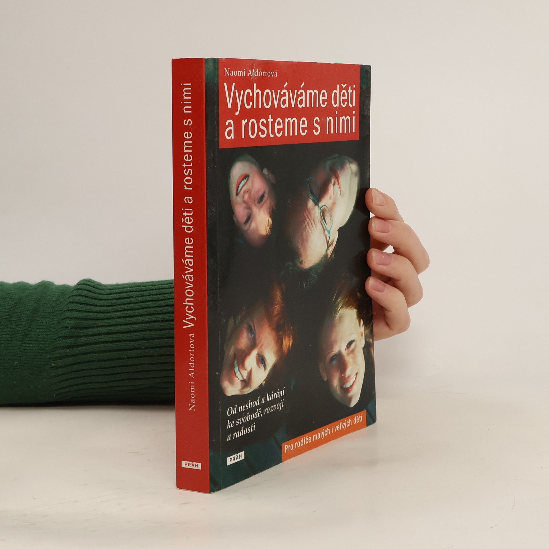 Naomi Aldort Vychováváme děti a rosteme s nimi