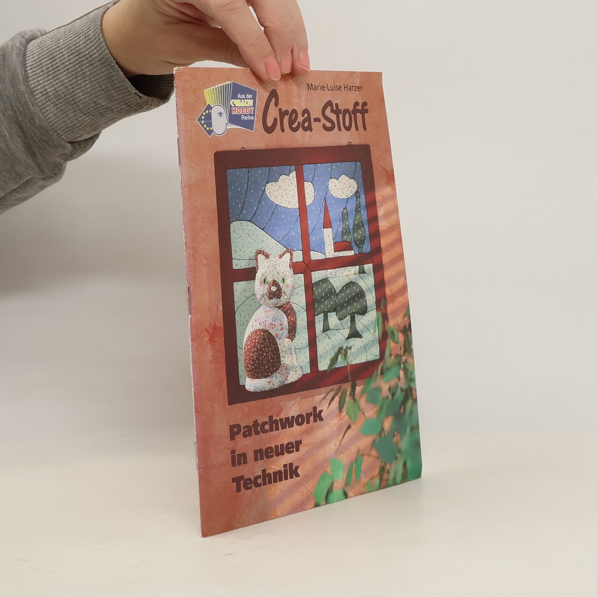Marie-Luise Harzer Crea-Stoff: Patchwork in neuer Technik