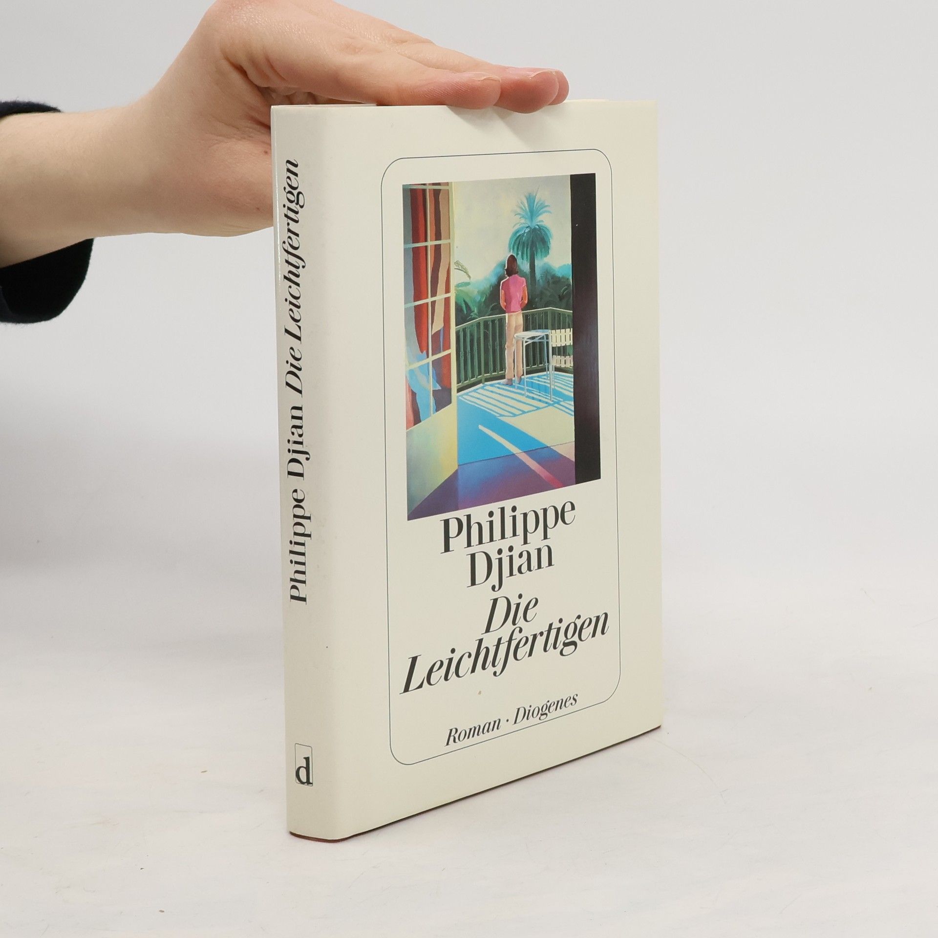 Phillippe Djian Die Leichtfertigen