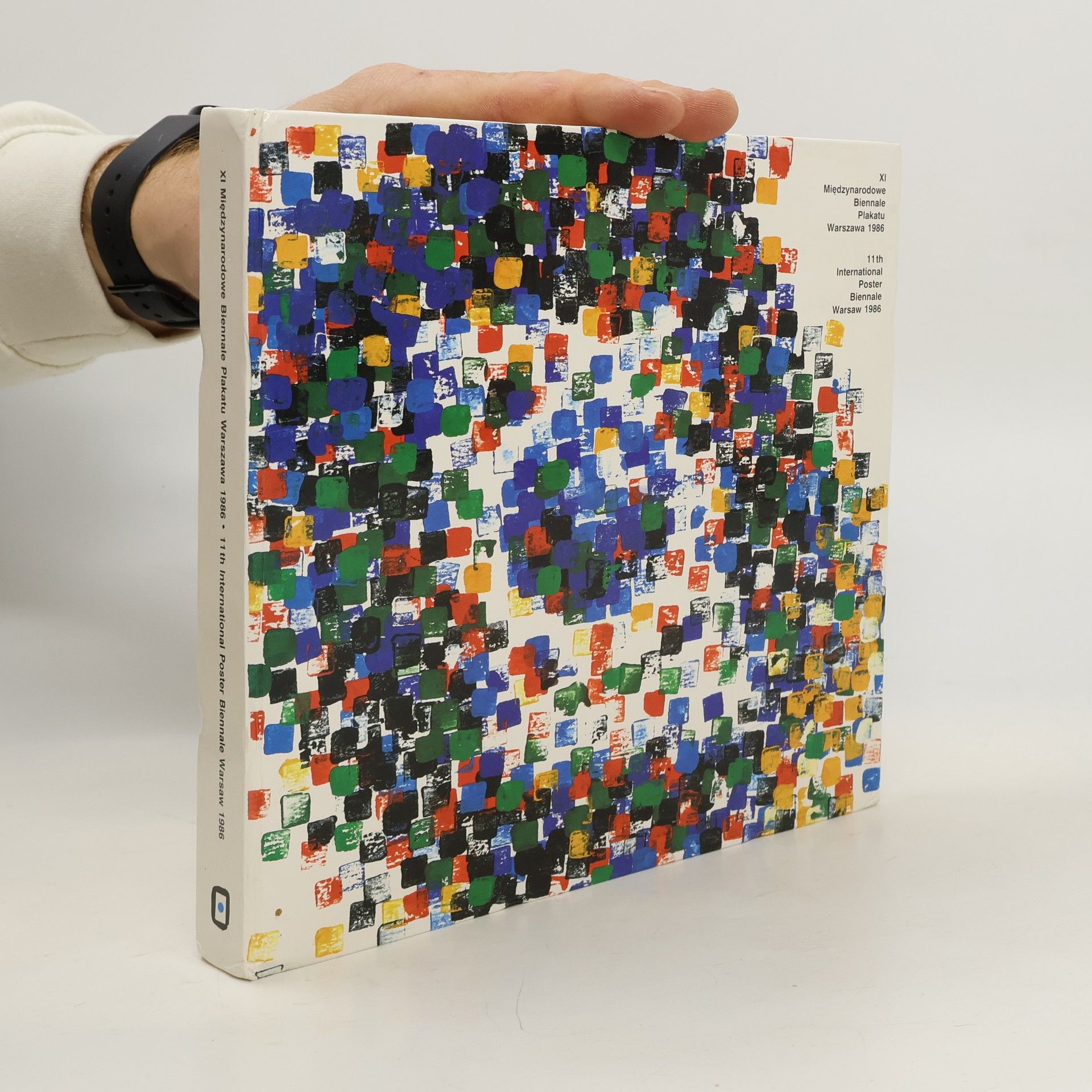Various authors XI Międzynarodowe Biennale Plakatu Warszawa 1986 / 11th International Poster Biennale Warsaw 1986