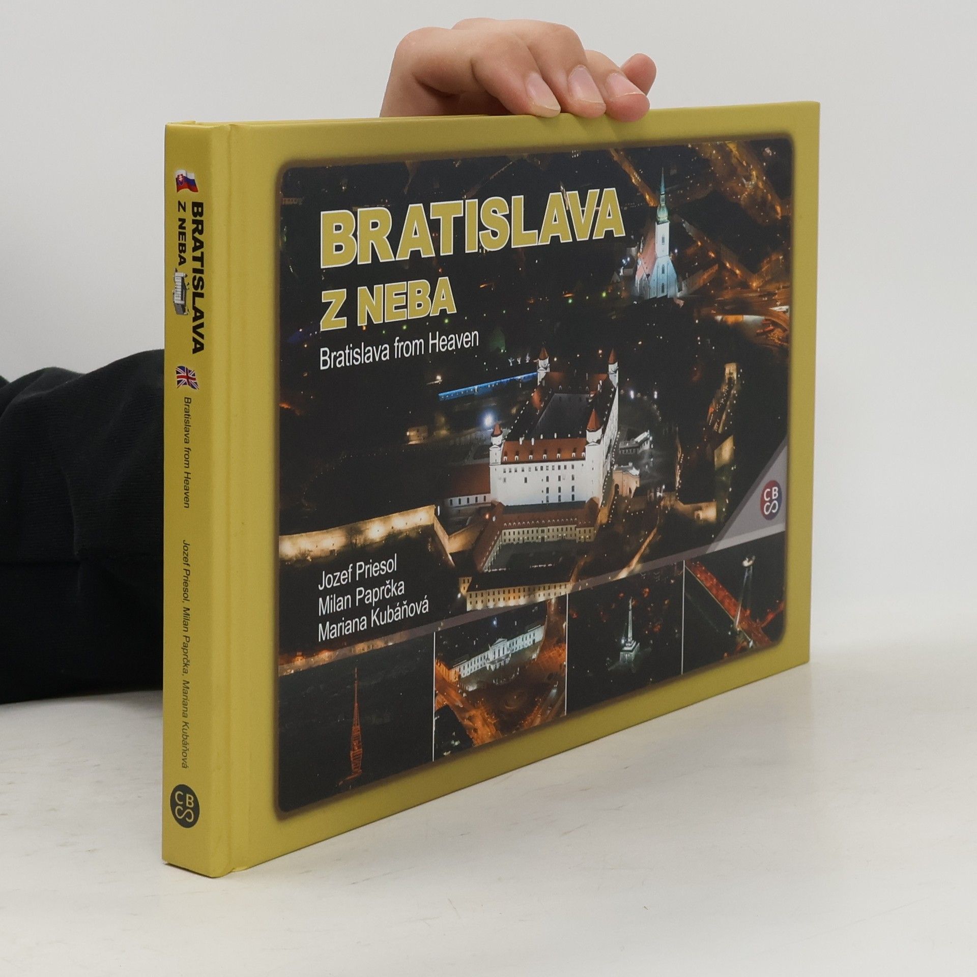 Milan Paprčka Bratislava z neba. Bratislava from Heaven