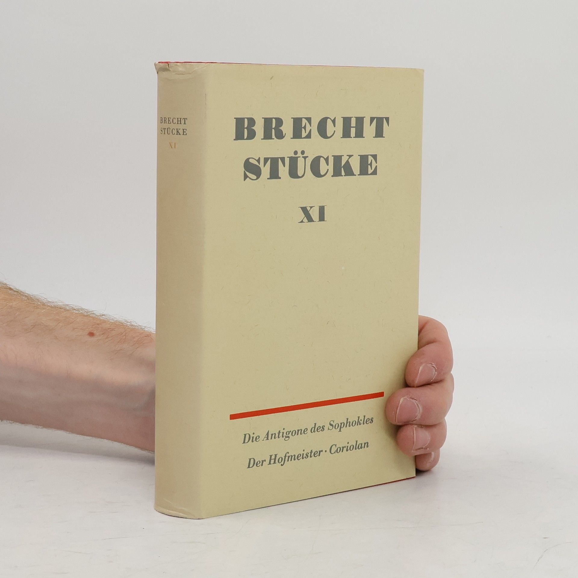 Bertolt Brecht Brecht Stücke XI.