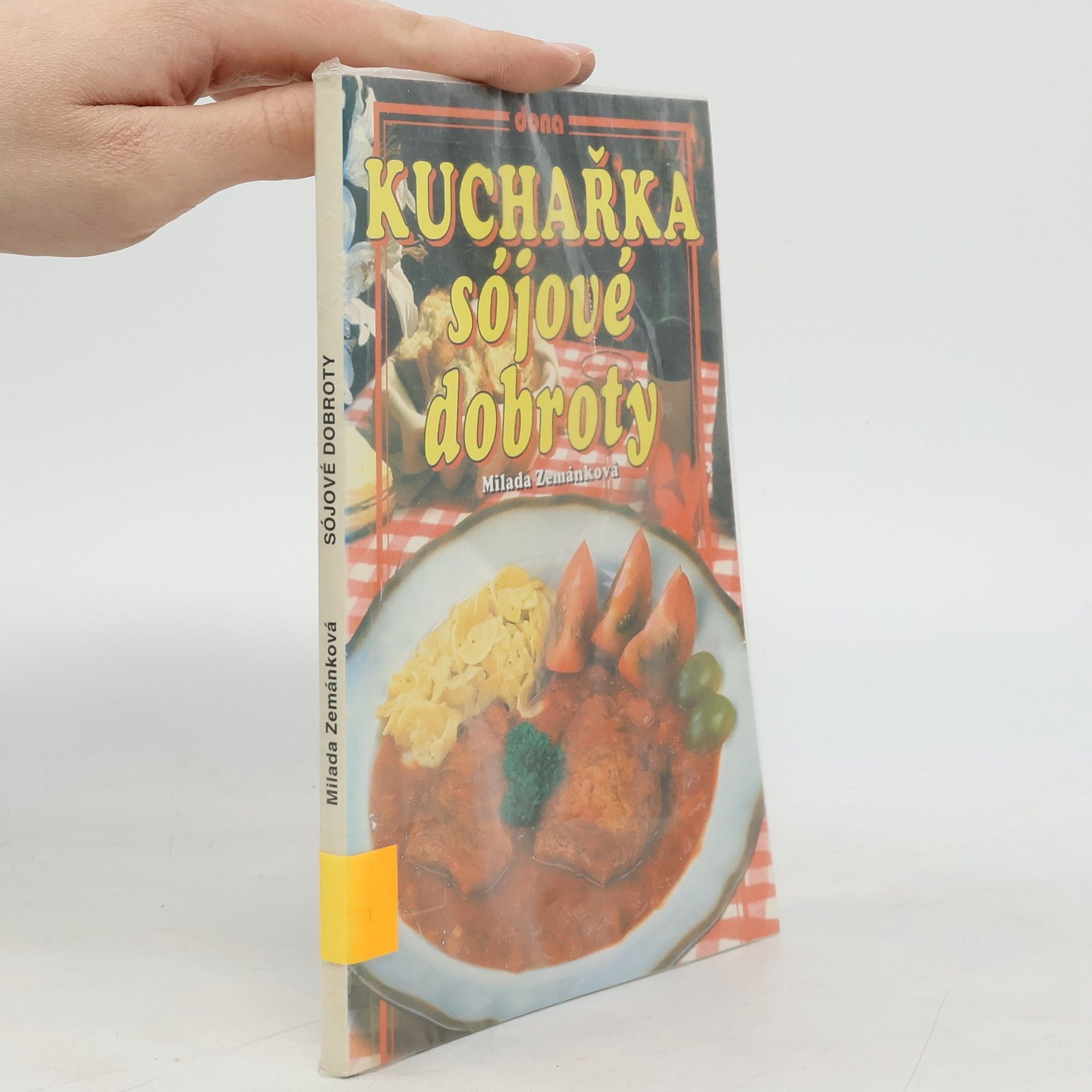 Milada Zemánková Kuchařka - sójové dobroty