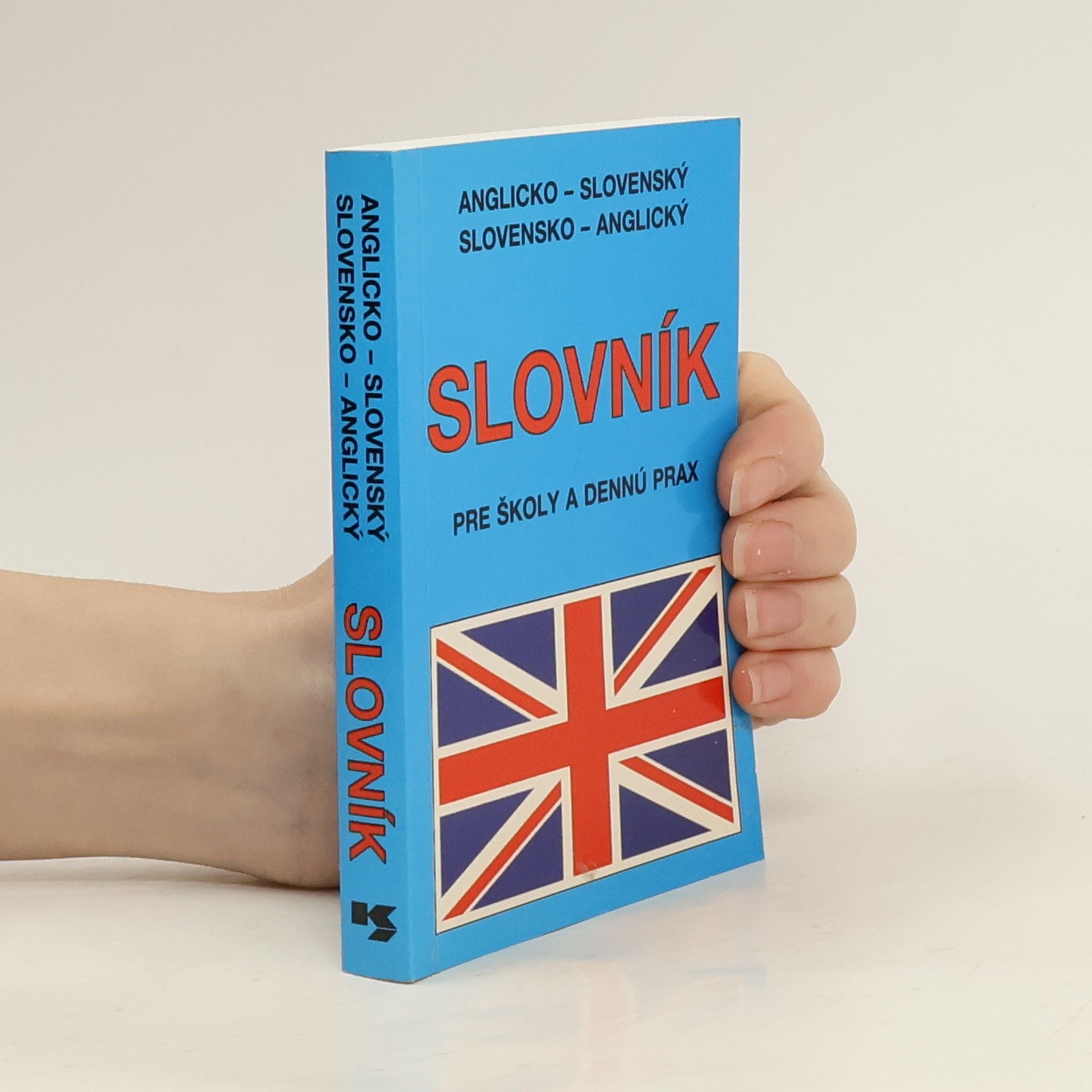 Emil Rusznák Anglicko-slovenský, slovensko-anglický slovník pre školy a dennú prax