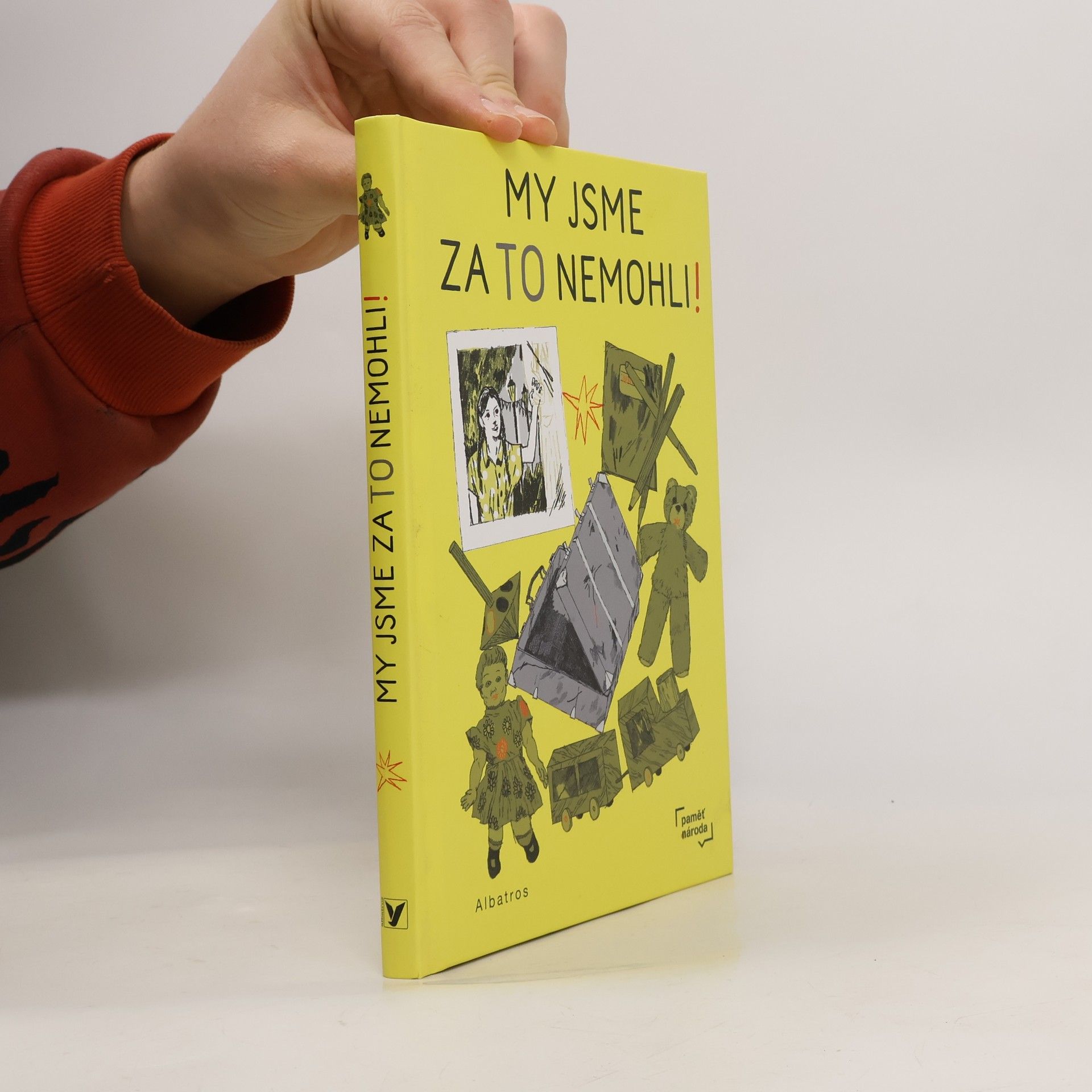 My jsme za to nemohli!