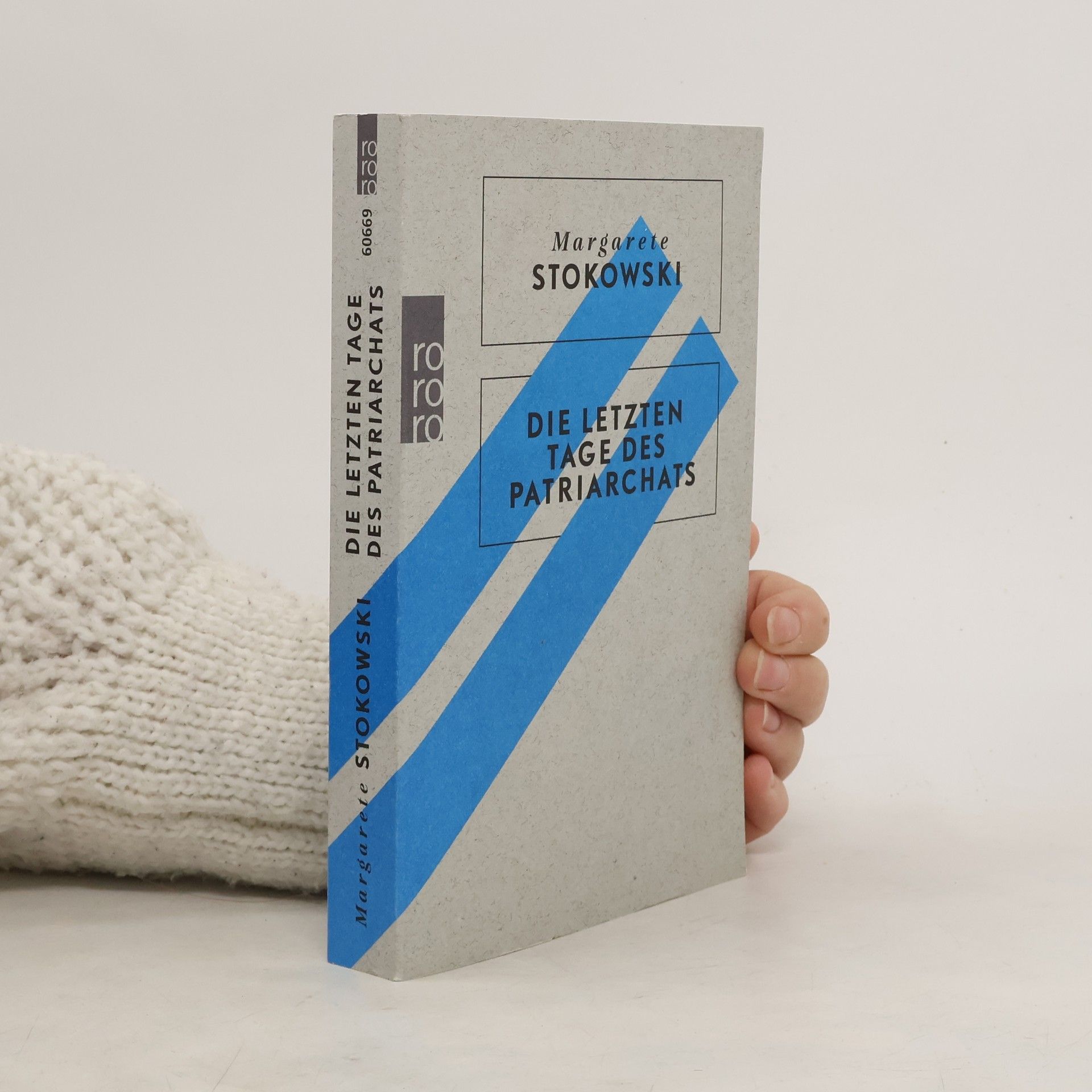 Margarete Stokowski Die letzten Tage des Patriarchats