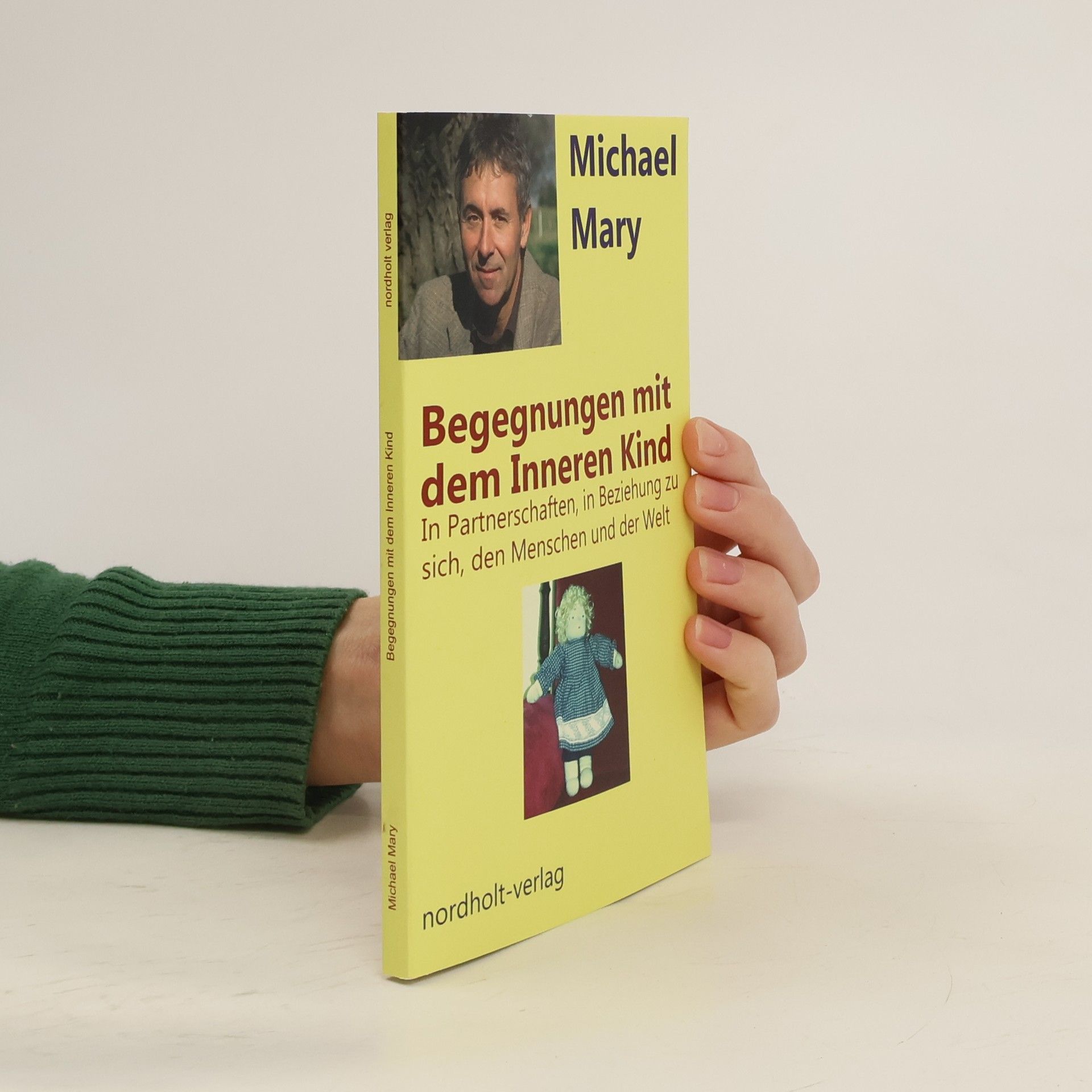 Michael Mary Begegnungen mit den inneren Kind