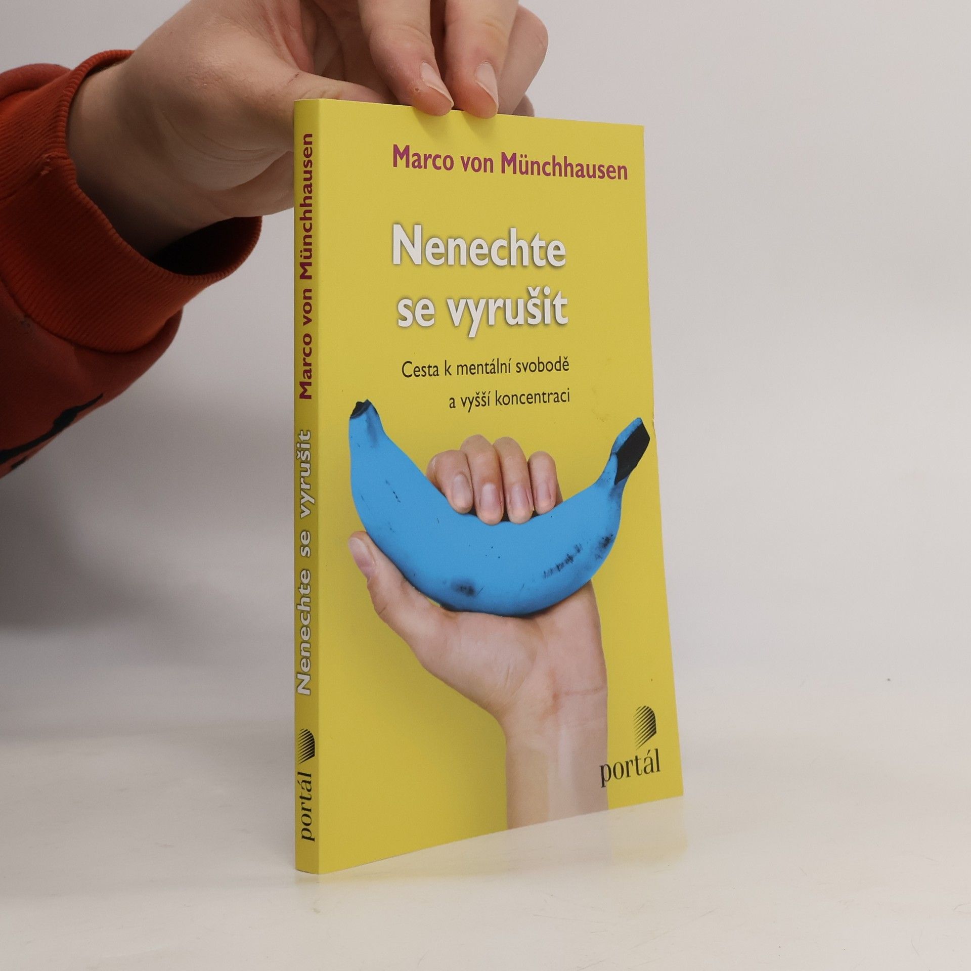 Nenechte se vyrušit: Cesta k mentální svobodě a vyšší koncentraci