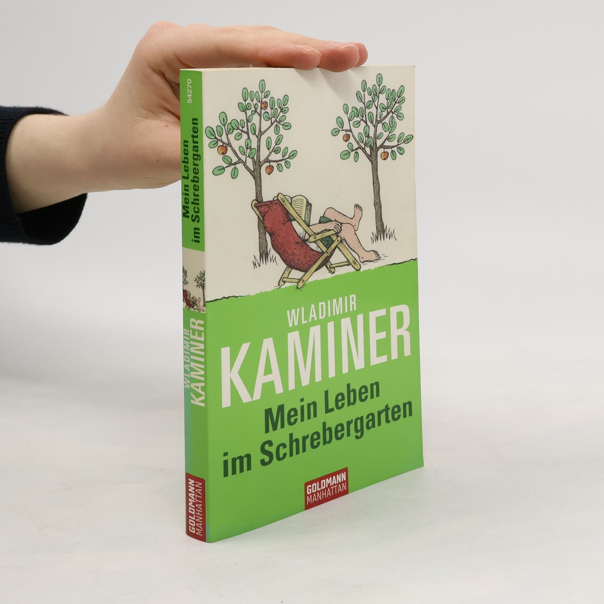 Wladimir Kaminer Mein Leben im Schrebergarten